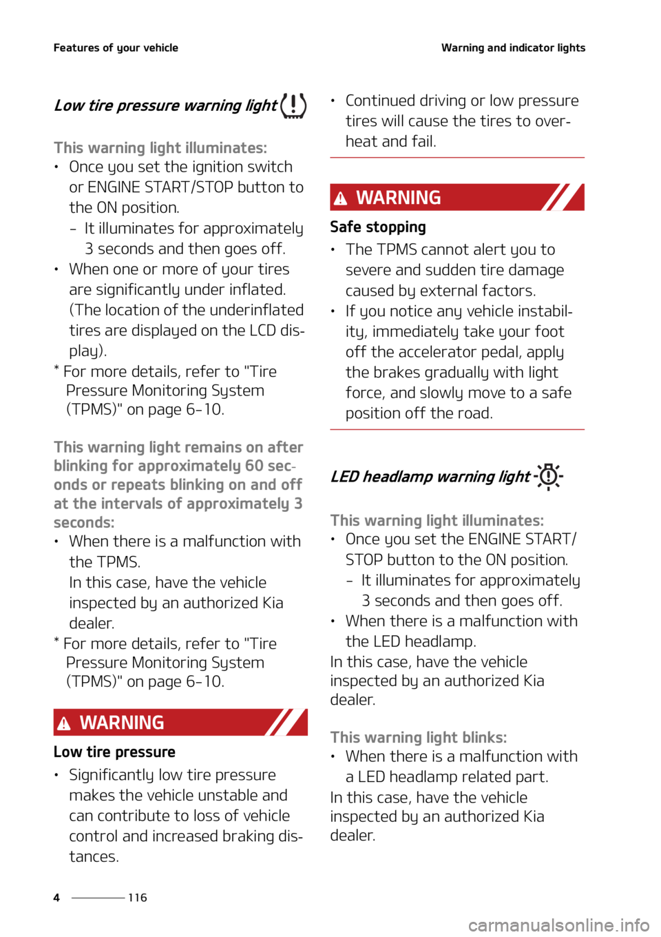KIA SORENTO 2020  Owners Manual ��F�B�U�V�S�F�T��P�G��Z�P�V�S��W�F�I�J�D�M�F
���
�
�8�B�S�O�J�O�H��B�O�E��J�O�E�J�D�B�U�P�S��M�J�H�I�U�T
�-�P�X��U�J�S�F��Q�S�F�T�T�V�S�F��X�B�S�O�J�O�H��M�J�H�I�U�
�5�I�J�T��X�B�S�O�