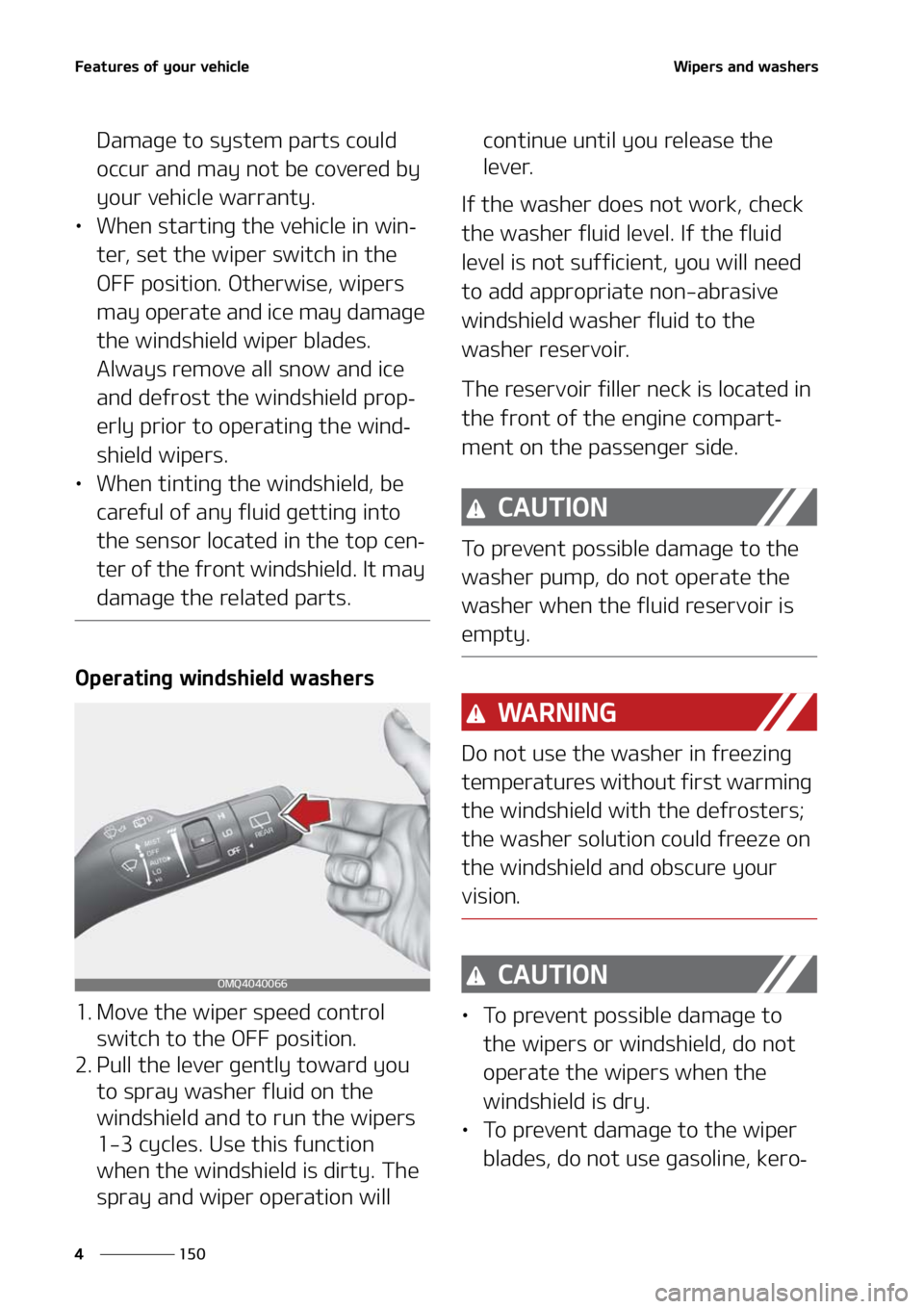 KIA SORENTO 2020  Owners Manual ��F�B�U�V�S�F�T��P�G��Z�P�V�S��W�F�I�J�D�M�F
���
�
�8�J�Q�F�S�T��B�O�E��X�B�T�I�F�S�T
�%�B�N�B�H�F��U�P��T�Z�T�U�F�N��Q�B�S�U�T��D�P�V�M�E�
�P�D�D�V�S��B�O�E��N�B�Z��O�P�U��C�F��D�