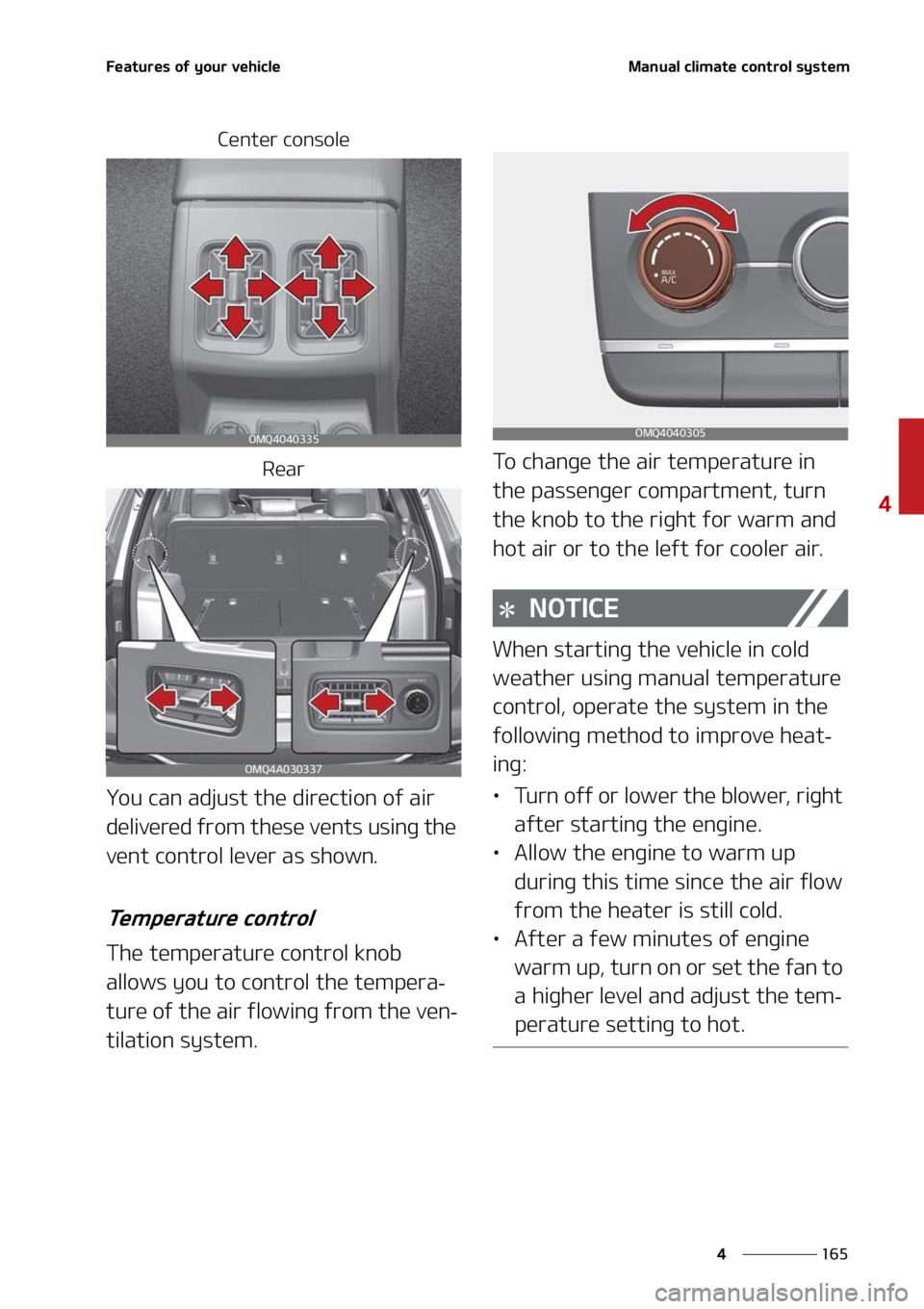 KIA SORENTO 2020  Owners Manual ���
�
�
��F�B�U�V�S�F�T��P�G��Z�P�V�S��W�F�I�J�D�M�F�.�B�O�V�B�M��D�M�J�N�B�U�F��D�P�O�U�S�P�M��T�Z�T�U�F�N
�$�F�O�U�F�S��D�P�O�T�P�M�F�3�F�B�S
�:�P�V��D�B�O��B�E�K�V�T�U��U�I�F��E�J�