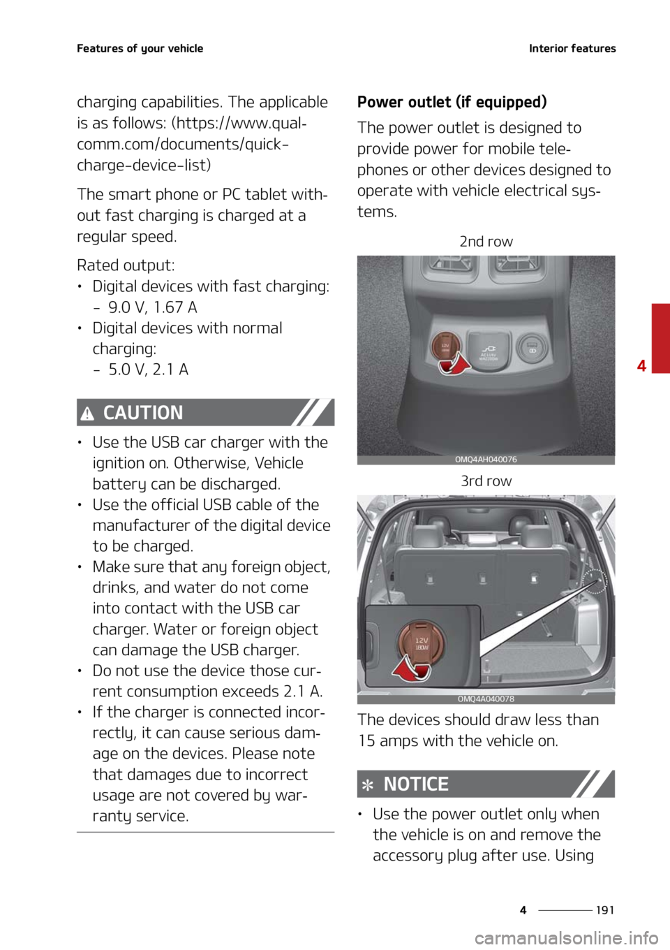 KIA SORENTO 2020  Owners Manual ���
�
�
��F�B�U�V�S�F�T��P�G��Z�P�V�S��W�F�I�J�D�M�F�*�O�U�F�S�J�P�S��G�F�B�U�V�S�F�T
�D�I�B�S�H�J�O�H��D�B�Q�B�C�J�M�J�U�J�F�T���5�I�F��B�Q�Q�M�J�D�B�C�M�F�
�J�T��B�T��G�P�M�M�P�X�T�