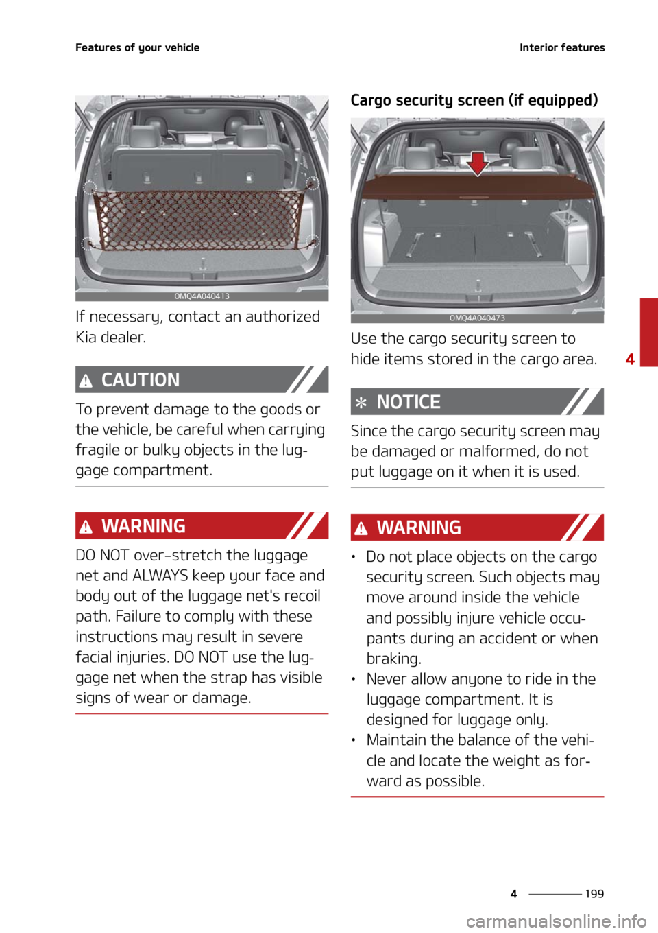 KIA SORENTO 2020  Owners Manual ���
�
�
��F�B�U�V�S�F�T��P�G��Z�P�V�S��W�F�I�J�D�M�F�*�O�U�F�S�J�P�S��G�F�B�U�V�S�F�T
�*�G��O�F�D�F�T�T�B�S�Z�
��D�P�O�U�B�D�U��B�O��B�V�U�I�P�S�J�[�F�E�
�,�J�B��E�F�B�M�F�S�
�$�"�6�5