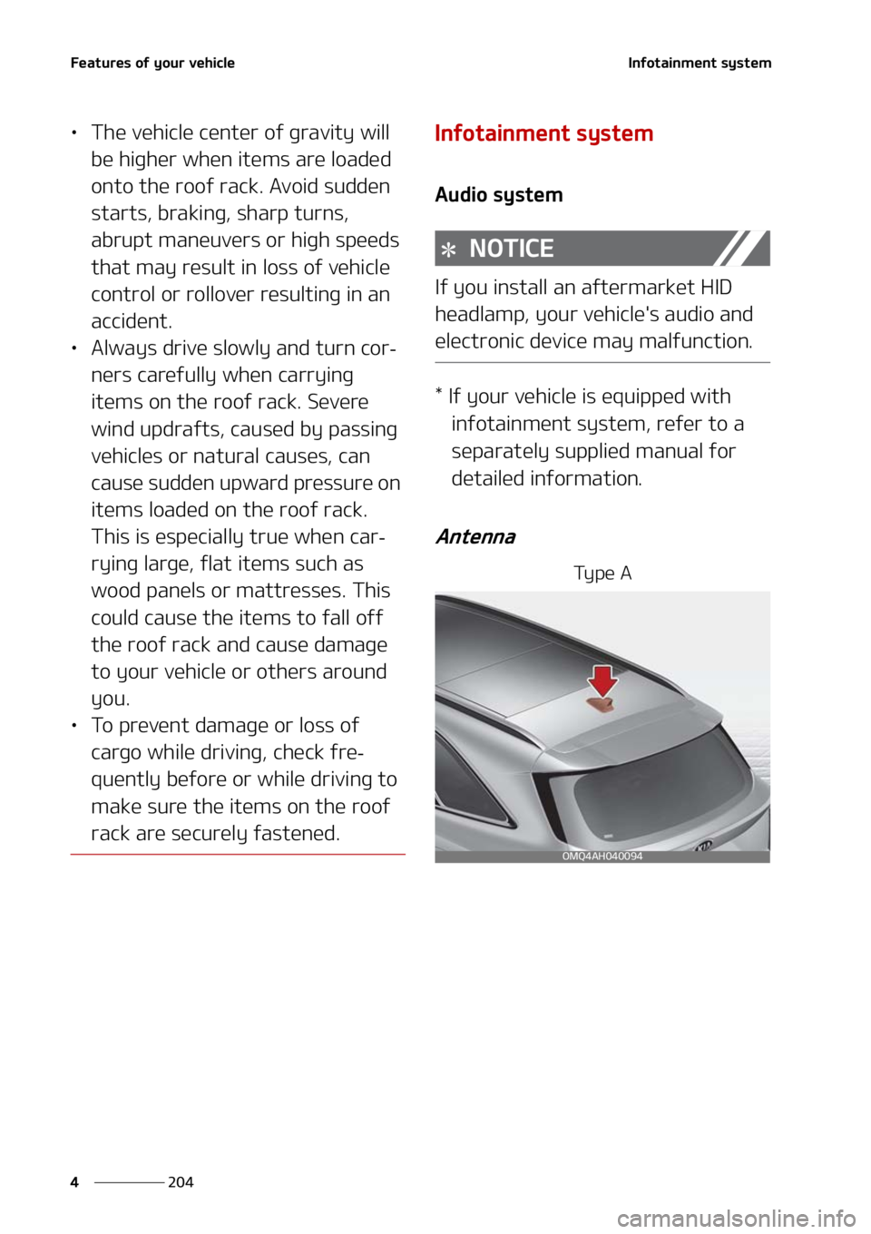 KIA SORENTO 2020  Owners Manual ��F�B�U�V�S�F�T��P�G��Z�P�V�S��W�F�I�J�D�M�F
���
�
�*�O�G�P�U�B�J�O�N�F�O�U��T�Z�T�U�F�N
LÜ �5�I�F��W�F�I�J�D�M�F��D�F�O�U�F�S��P�G��H�S�B�W�J�U�Z��X�J�M�M�
�C�F��I�J�H�I�F�S��X�I�F�