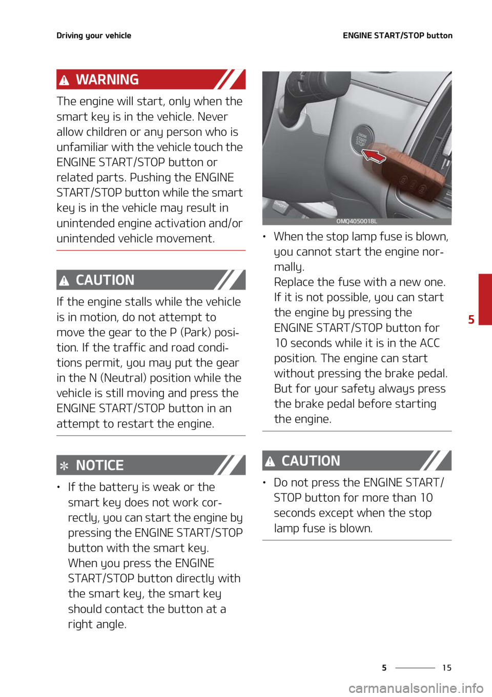 KIA SORENTO 2020  Owners Manual ��
�
�
�%�S�J�W�J�O�H��Z�P�V�S��W�F�I�J�D�M�F�&�/�(�*�/�&��4�5�"�3�5��4�5�0�1��C�V�U�U�P�O
�8�" �3 �/ �* �/ �(
�5�I�F��F�O�H�J�O�F��X�J�M�M��T�U�B�S�U�
��P�O�M�Z��X�I�F�O��U�I�F�
�T�N�