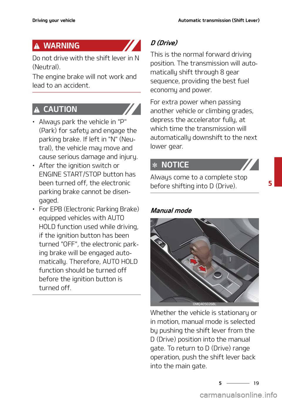 KIA SORENTO 2020  Owners Manual ��
�
�
�%�S�J�W�J�O�H��Z�P�V�S��W�F�I�J�D�M�F�"�V�U�P�N�B�U�J�D��U�S�B�O�T�N�J�T�T�J�P�O��	�4�I�J�G�U��-�F�W�F�S�

�8�" �3 �/ �* �/ �(
�%�P��O�P�U��E�S�J�W�F��X�J�U�I��U�I�F��T�I�J�G�U�