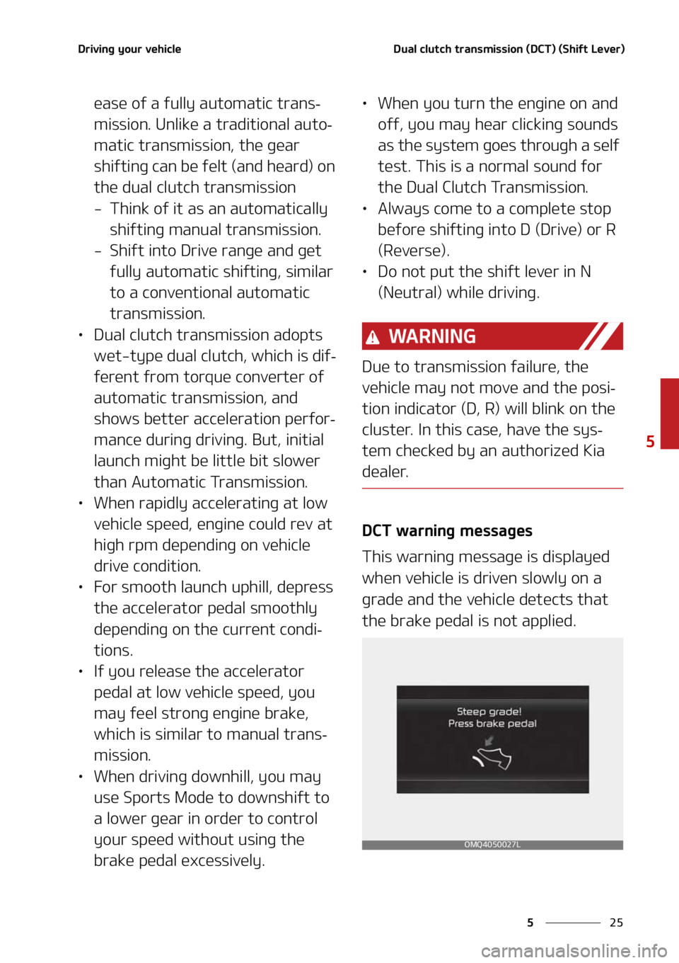 KIA SORENTO 2020  Owners Manual ��
�
�
�%�S�J�W�J�O�H��Z�P�V�S��W�F�I�J�D�M�F�%�V�B�M��D�M�V�U�D�I��U�S�B�O�T�N�J�T�T�J�P�O��	�%�$�5�
��	�4�I�J�G�U��-�F�W�F�S�

�F�B�T�F��P�G��B��G�V�M�M�Z��B�V�U�P�N�B�U�J�D��U�S�B�O