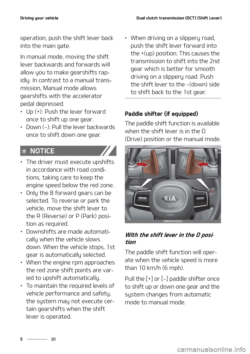 KIA SORENTO 2020  Owners Manual �%�S�J�W�J�O�H��Z�P�V�S��W�F�I�J�D�M�F
��
�
�%�V�B�M��D�M�V�U�D�I��U�S�B�O�T�N�J�T�T�J�P�O��	�%�$�5�
��	�4�I�J�G�U��-�F�W�F�S�

�P�Q�F�S�B�U�J�P�O�
��Q�V�T�I��U�I�F��T�I�J�G�U��M�F�W�F�S
