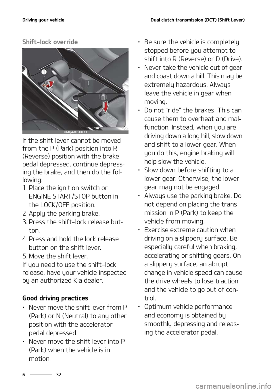 KIA SORENTO 2020  Owners Manual �%�S�J�W�J�O�H��Z�P�V�S��W�F�I�J�D�M�F
��
�
�%�V�B�M��D�M�V�U�D�I��U�S�B�O�T�N�J�T�T�J�P�O��	�%�$�5�
��	�4�I�J�G�U��-�F�W�F�S�

�4�I�J�G�U��M�P�D�L��P�W�F�S�S�J�E�F
�*�G��U�I�F��T�I�J�G�