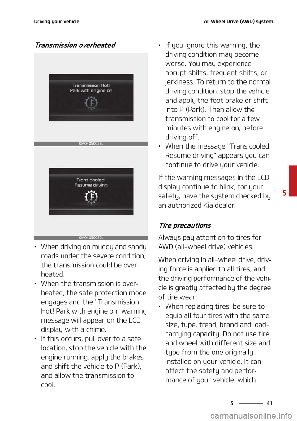 KIA SORENTO 2020  Owners Manual ��
�
�
�%�S�J�W�J�O�H��Z�P�V�S��W�F�I�J�D�M�F�"�M�M��8�I�F�F�M��%�S�J�W�F��	�"�8�%�
��T�Z�T�U�F�N
�5�S�B�O�T�N�J�T�T�J�P�O��P�W�F�S�I�F�B�U�F�E
LÜ�8�I�F�O��E�S�J�W�J�O�H��P�O��N�V�E�E�Z