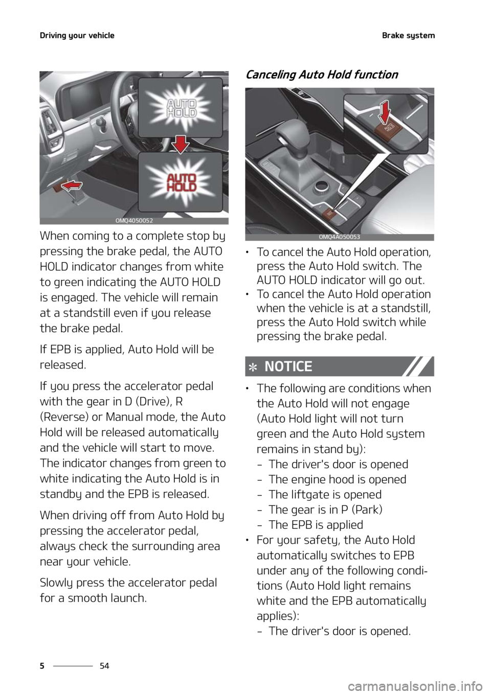KIA SORENTO 2020  Owners Manual �%�S�J�W�J�O�H��Z�P�V�S��W�F�I�J�D�M�F
��
�
�#�S�B�L�F��T�Z�T�U�F�N
�8�I�F�O��D�P�N�J�O�H��U�P��B��D�P�N�Q�M�F�U�F��T�U�P�Q��C�Z�
�Q�S�F�T�T�J�O�H��U�I�F��C�S�B�L�F��Q�F�E�B�M�
��U�I�