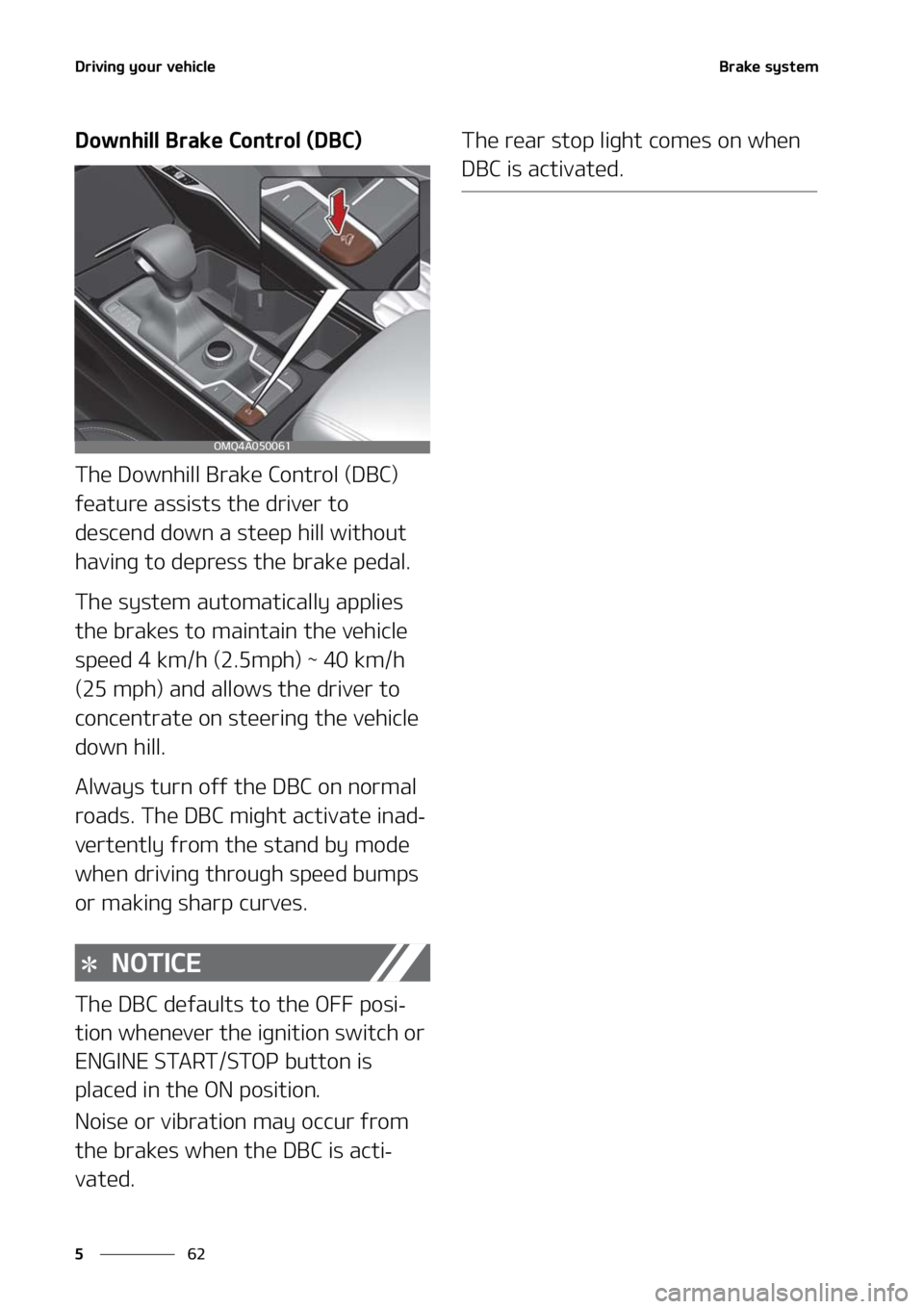 KIA SORENTO 2020  Owners Manual �%�S�J�W�J�O�H��Z�P�V�S��W�F�I�J�D�M�F
��
�
�#�S�B�L�F��T�Z�T�U�F�N
�%�P�X�O�I�J�M�M��#�S�B�L�F��$�P�O�U�S�P�M��	�%�#�$�

�5�I�F��%�P�X�O�I�J�M�M��#�S�B�L�F��$�P�O�U�S�P�M��	�%�#�$�
�
�G
