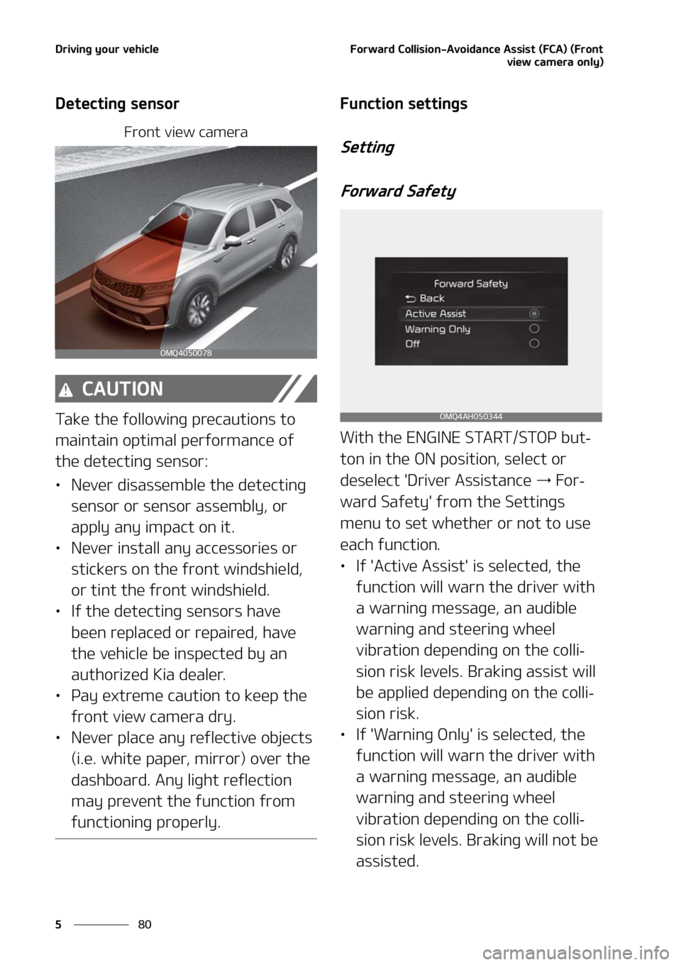 KIA SORENTO 2020  Owners Manual �%�S�J�W�J�O�H��Z�P�V�S��W�F�I�J�D�M�F
��
�
��P�S�X�B�S�E��$�P�M�M�J�T�J�P�O��"�W�P�J�E�B�O�D�F��"�T�T�J�T�U��	��$�"�
��	��S�P�O�U
�W�J�F�X��D�B�N�F�S�B��P�O�M�Z�

�%�F�U�F�D�U�J�O�H��