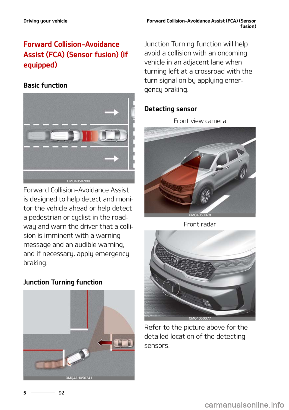 KIA SORENTO 2020  Owners Manual �%�S�J�W�J�O�H��Z�P�V�S��W�F�I�J�D�M�F
��
�
��P�S�X�B�S�E��$�P�M�M�J�T�J�P�O��"�W�P�J�E�B�O�D�F��"�T�T�J�T�U��	��$�"�
��	�4�F�O�T�P�S
�G�V�T�J�P�O�

��P�S�X�B�S�E��$�P�M�M�J�T�J�P�O��"�