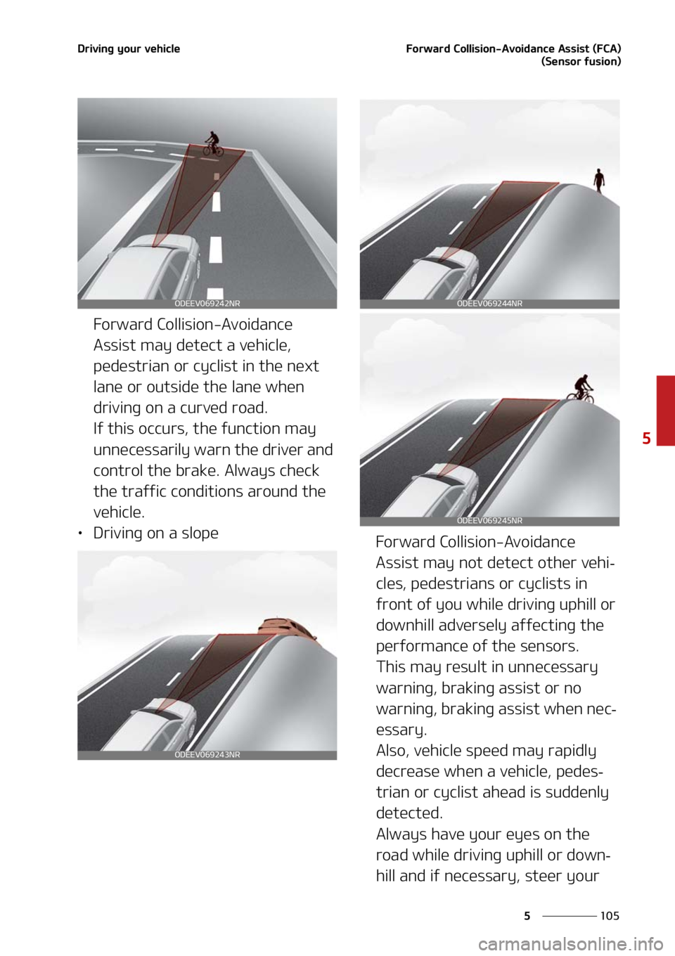 KIA SORENTO 2020  Owners Manual ���
�
�
�%�S�J�W�J�O�H��Z�P�V�S��W�F�I�J�D�M�F��P�S�X�B�S�E��$�P�M�M�J�T�J�P�O��"�W�P�J�E�B�O�D�F��"�T�T�J�T�U��	��$�"�
�	�4�F�O�T�P�S��G�V�T�J�P�O�

��P�S�X�B�S�E��$�P�M�M�J�T�J�P�O�