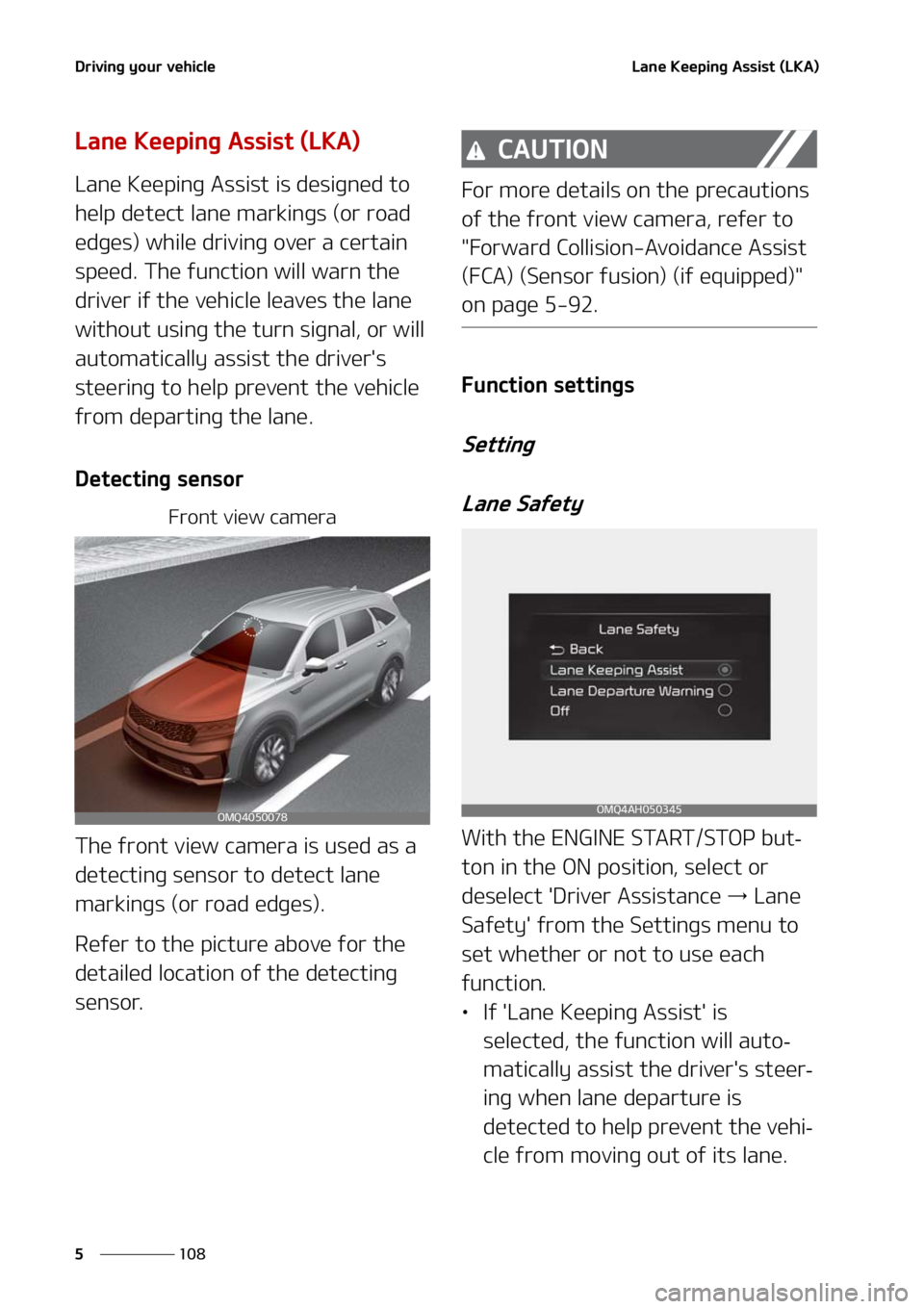 KIA SORENTO 2020  Owners Manual �%�S�J�W�J�O�H��Z�P�V�S��W�F�I�J�D�M�F
���
�
�-�B�O�F��,�F�F�Q�J�O�H��"�T�T�J�T�U��	�-�,�"�

�-�B�O�F��,�F�F�Q�J�O�H��"�T�T�J�T�U��	�-�,�"�

�-�B�O�F��,�F�F�Q�J�O�H ��"�T�T�J�T�U��J�T�