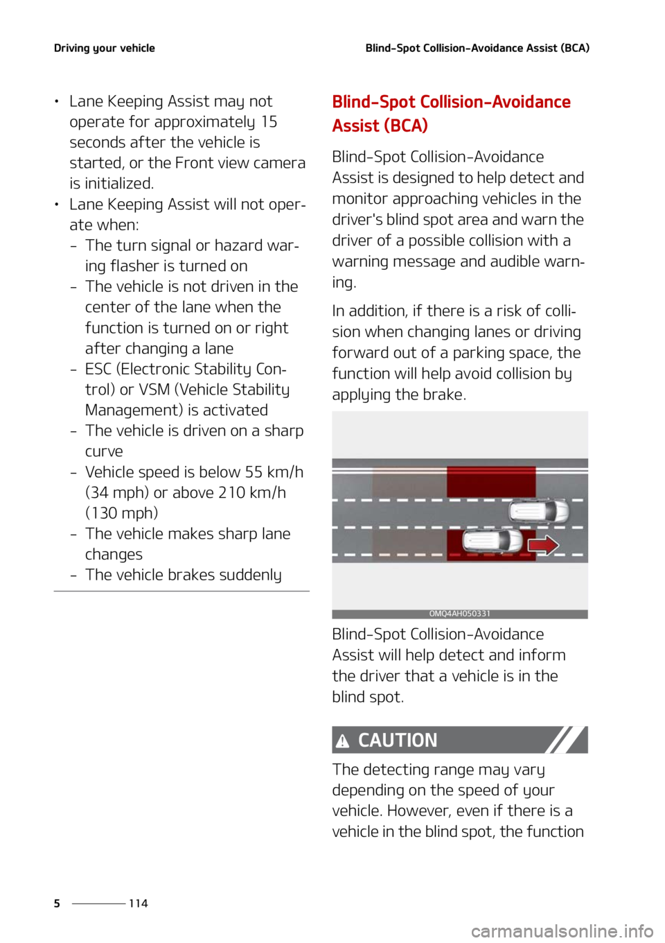 KIA SORENTO 2020  Owners Manual �%�S�J�W�J�O�H��Z�P�V�S��W�F�I�J�D�M�F
���
�
�#�M�J�O�E��4�Q�P�U��$�P�M�M�J�T�J�P�O��"�W�P�J�E�B�O�D�F��"�T�T�J�T�U��	�#�$�"�

LÜ �-�B�O�F��,�F�F�Q�J�O�H��"�T�T�J�T�U��N�B�Z��O�P�U�
�