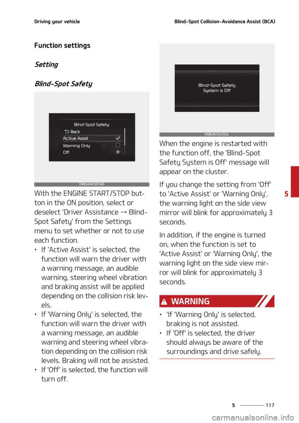 KIA SORENTO 2020  Owners Manual ���
�
�
�%�S�J�W�J�O�H��Z�P�V�S��W�F�I�J�D�M�F�#�M�J�O�E��4�Q�P�U��$�P�M�M�J�T�J�P�O��"�W�P�J�E�B�O�D�F��"�T�T�J�T�U��	�#�$�"�

��V�O�D�U�J�P�O��T�F�U�U�J�O�H�T
�4�F�U�U�J�O�H�#�M�J�O�E�