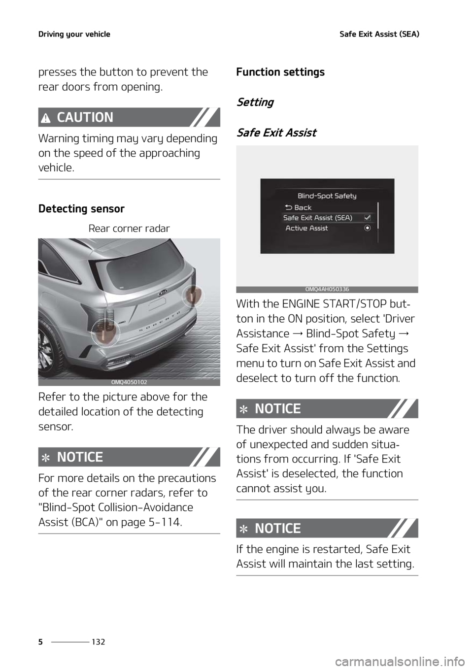 KIA SORENTO 2020  Owners Manual �%�S�J�W�J�O�H��Z�P�V�S��W�F�I�J�D�M�F
���
�
�4�B�G�F��&�Y�J�U��"�T�T�J�T�U��	�4�&�"�

�Q�S�F�T�T�F�T��U�I�F��C�V�U�U�P�O��U�P��Q�S�F�W�F�O�U��U�I�F�
�S�F�B�S��E�P�P�S�T��G�S�P�N��P�