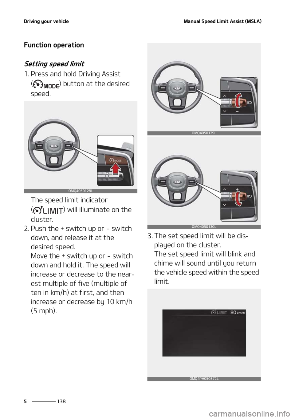 KIA SORENTO 2020  Owners Manual �%�S�J�W�J�O�H��Z�P�V�S��W�F�I�J�D�M�F
���
�
�.�B�O�V�B�M��4�Q�F�F�E��-�J�N�J�U��"�T�T�J�T�U��	�.�4�-�"�

��V�O�D�U�J�P�O��P�Q�F�S�B�U�J�P�O
�4�F�U�U�J�O�H��T�Q�F�F�E��M�J�N�J�U
�� �1�