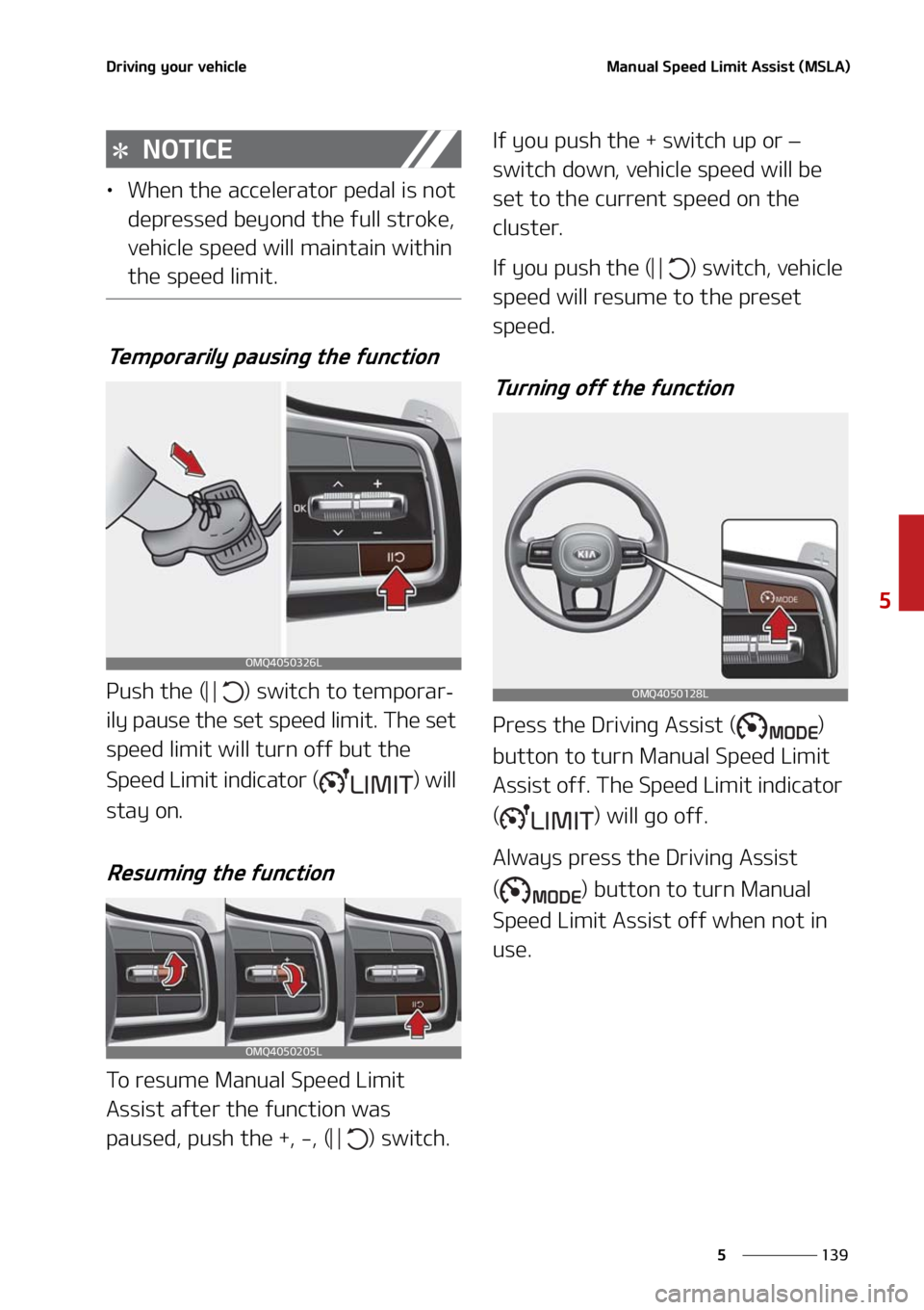 KIA SORENTO 2020  Owners Manual ���
�
�
�%�S�J�W�J�O�H��Z�P�V�S��W�F�I�J�D�M�F�.�B�O�V�B�M��4�Q�F�F�E��-�J�N�J�U��"�T�T�J�T�U��	�.�4�-�"�

�/�0�5�*�$�&
LÜ�8�I�F�O��U�I�F��B�D�D�F�M�F�S�B�U�P�S��Q�F�E�B�M��J�T��O�P�U