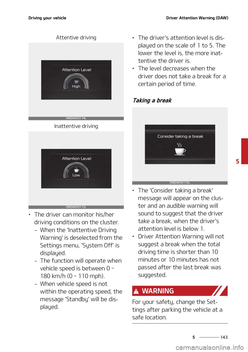 KIA SORENTO 2020  Owners Manual ���
�
�
�%�S�J�W�J�O�H��Z�P�V�S��W�F�I�J�D�M�F�%�S�J�W�F�S��"�U�U�F�O�U�J�P�O��8�B�S�O�J�O�H��	�%�"�8�

�"�U�U�F�O�U�J�W�F��E�S�J�W�J�O�H
�*�O�B�U�U�F�O�U�J�W�F��E�S�J�W�J�O�H
LÜ �5�I�F�