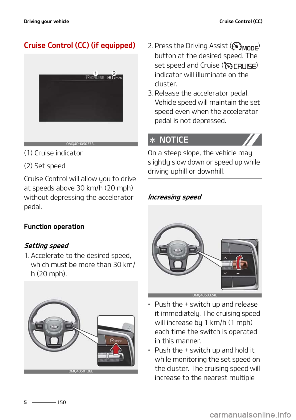 KIA SORENTO 2020  Owners Manual �%�S�J�W�J�O�H��Z�P�V�S��W�F�I�J�D�M�F
���
�
�$�S�V�J�T�F��$�P�O�U�S�P�M��	�$�$�

�$�S�V�J�T�F��$�P�O�U�S�P�M��	�$�$�
��	�J�G��F�R�V�J�Q�Q�F�E�

�	��
��$�S�V�J�T�F��J�O�E�J�D�B�U�P�S
�	