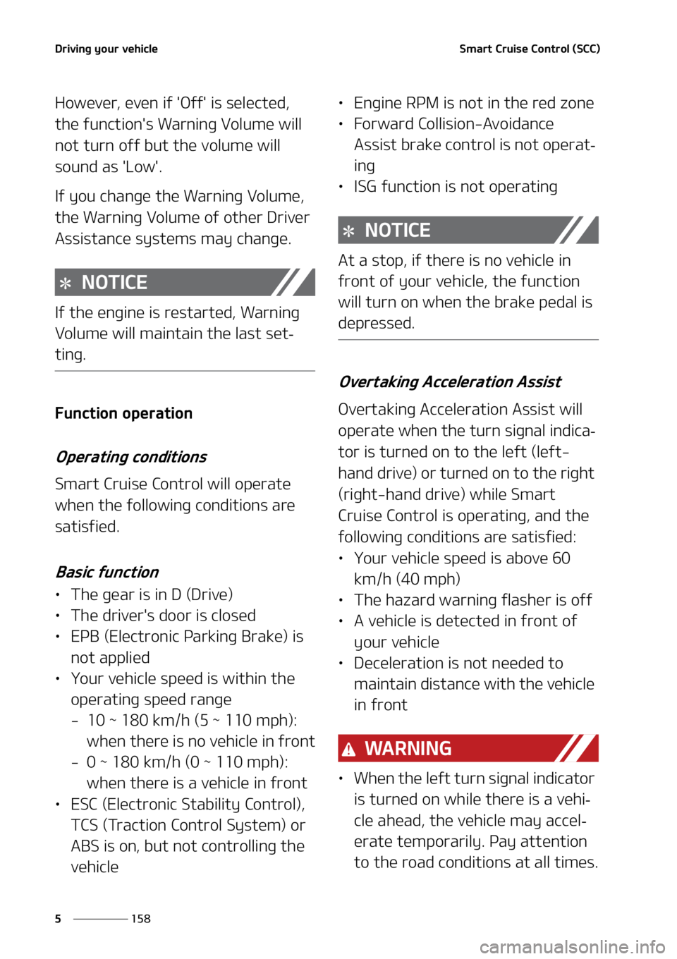 KIA SORENTO 2020  Owners Manual �%�S�J�W�J�O�H��Z�P�V�S��W�F�I�J�D�M�F
���
�
�4�N�B�S�U��$�S�V�J�T�F��$�P�O�U�S�P�M��	�4�$�$�

�)�P�X�F�W�F�S�
��F�W�F�O��J�G���0�G�G���J�T��T�F�M�F�D�U�F�E�
�
�U�I�F��G�V�O�D�U�J�P�