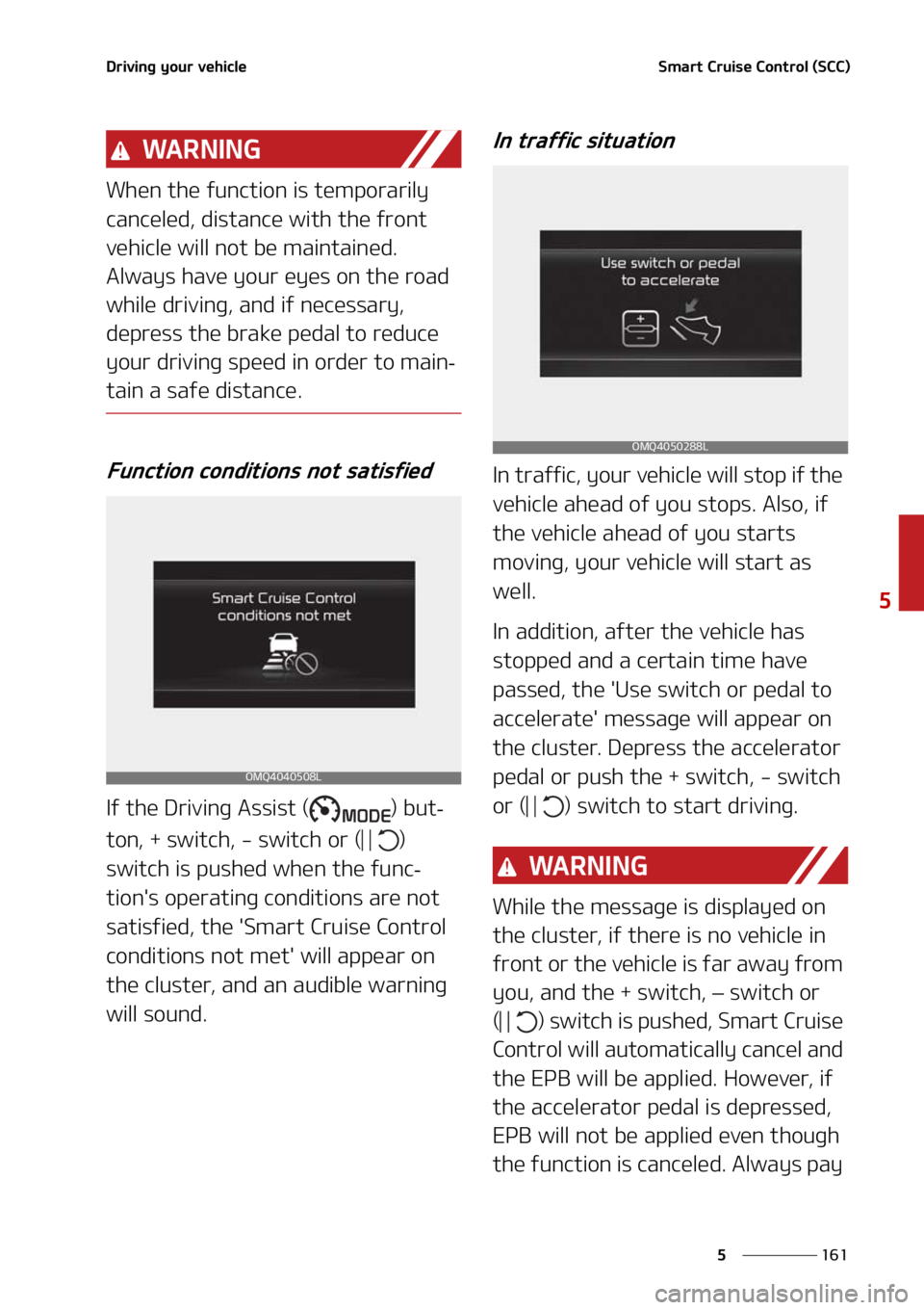 KIA SORENTO 2020  Owners Manual ���
�
�
�%�S�J�W�J�O�H��Z�P�V�S��W�F�I�J�D�M�F�4�N�B�S�U��$�S�V�J�T�F��$�P�O�U�S�P�M��	�4�$�$�

�8�" �3 �/ �* �/ �(
�8�I�F�O��U�I�F��G�V�O�D�U�J�P�O��J�T��U�F�N�Q�P�S�B�S�J�M�Z�
�D�B�O�