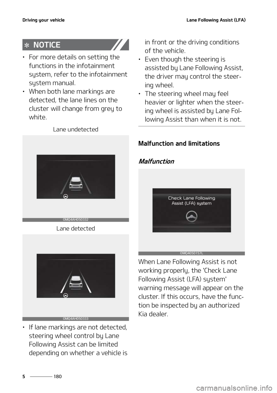 KIA SORENTO 2020  Owners Manual �%�S�J�W�J�O�H��Z�P�V�S��W�F�I�J�D�M�F
���
�
�-�B�O�F���P�M�M�P�X�J�O�H��"�T�T�J�T�U��	�-��"�

�/�0�5�*�$�&
LÜ ��P�S��N�P�S�F��E�F�U�B�J�M�T��P�O��T�F�U�U�J�O�H��U�I�F�
�G�V�O�D�U�J