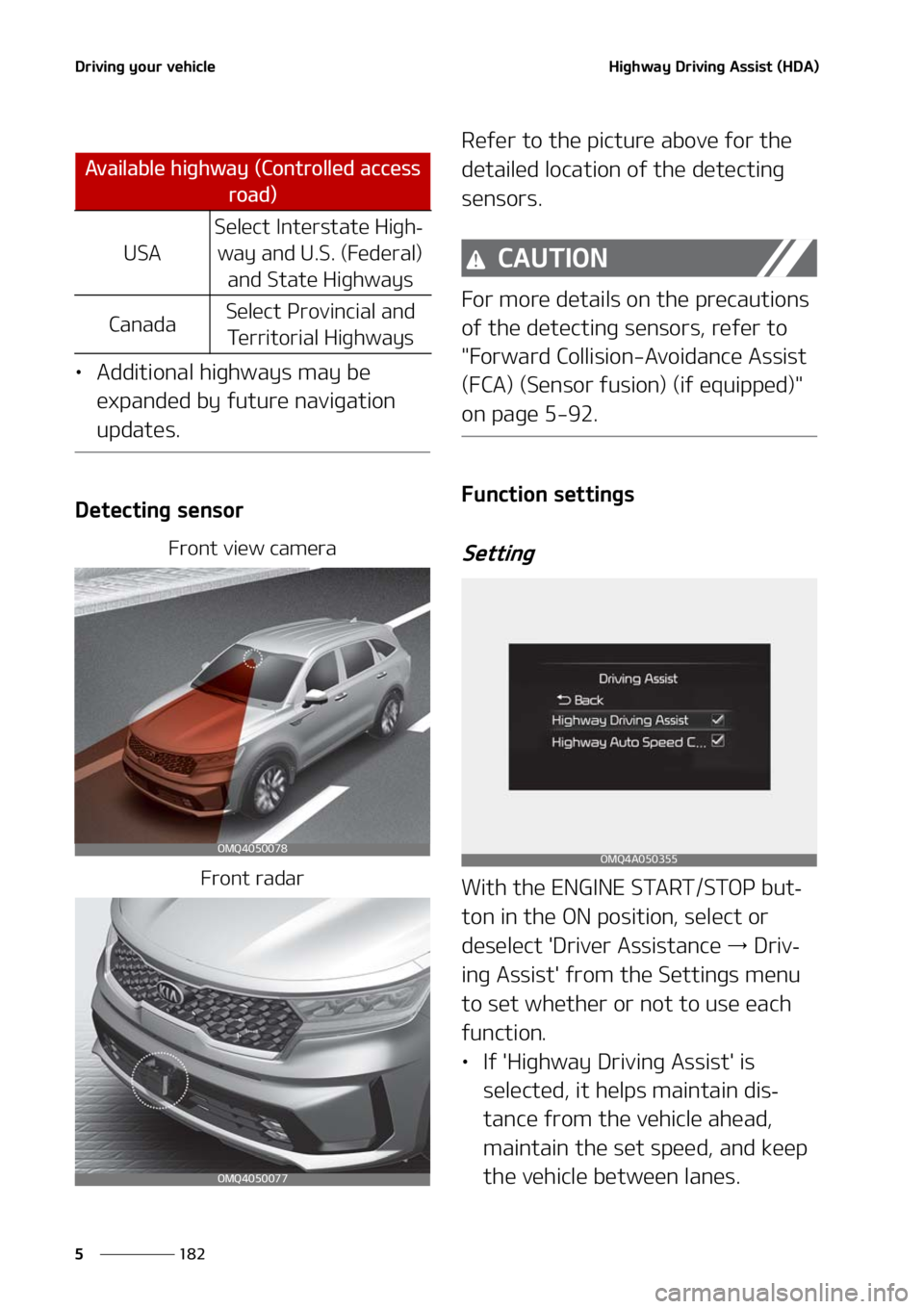 KIA SORENTO 2020  Owners Manual �%�S�J�W�J�O�H��Z�P�V�S��W�F�I�J�D�M�F
���
�
�)�J�H�I�X�B�Z��%�S�J�W�J�O�H��"�T�T�J�T�U��	�)�%�"�

LÜ �"�E�E�J�U�J�P�O�B�M��I�J�H �I�X�B�Z�T��N�B�Z��C�F�
�F�Y�Q�B�O�E�F�E��C�Z��G�V�U�V