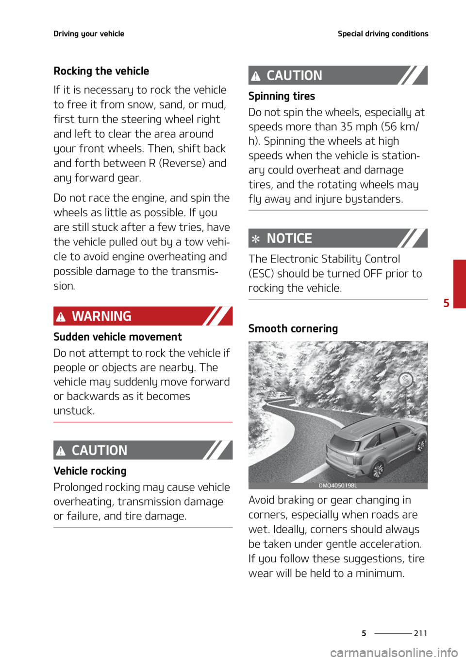 KIA SORENTO 2020  Owners Manual ���
�
�
�%�S�J�W�J�O�H��Z�P�V�S��W�F�I�J�D�M�F�4�Q�F�D�J�B�M��E�S�J�W�J�O�H��D�P�O�E�J�U�J�P�O�T
�3�P�D�L�J�O�H��U�I�F��W�F�I�J�D�M�F
�*�G��J�U��J�T��O�F�D�F�T�T�B�S�Z��U�P��S�P�D�L��