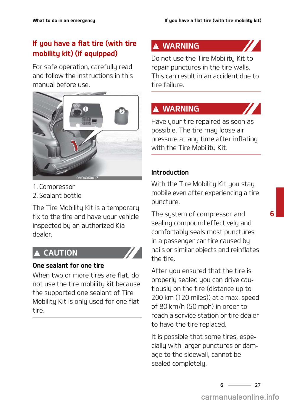 KIA SORENTO 2020  Owners Manual ��
�
�
�8�I�B�U��U�P��E�P��J�O��B�O��F�N�F�S�H�F�O�D�Z�*�G��Z�P�V��I�B�W�F��B��G�M�B�U��U�J�S�F��	�X�J�U�I��U�J�S�F��N�P�C�J�M�J�U�Z��L�J�U�

�*�G��Z�P�V��I�B�W�F��B��G�M�B�U��U