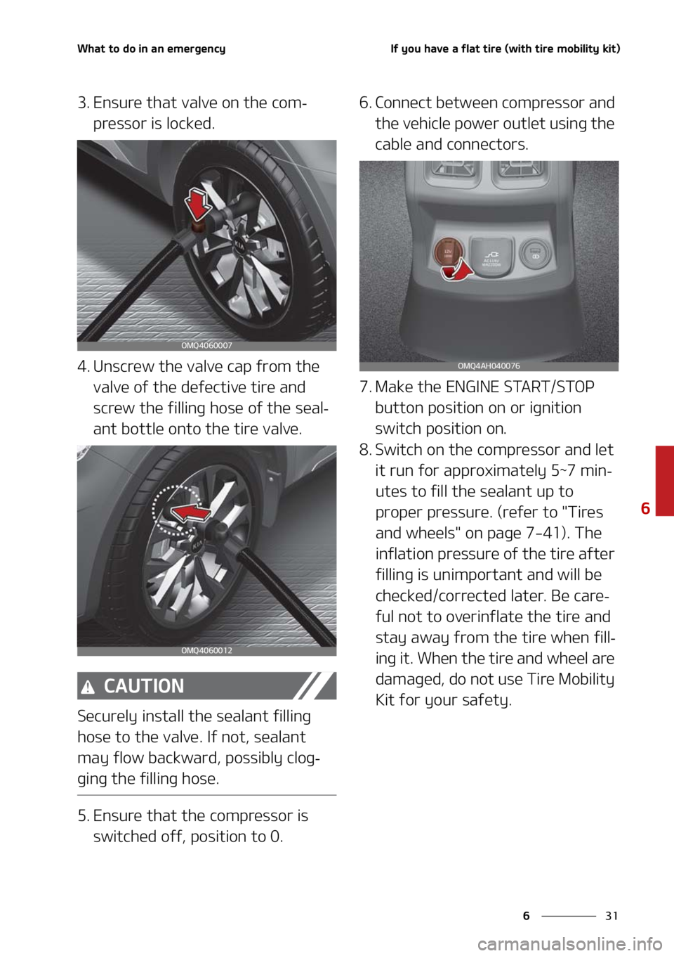 KIA SORENTO 2020  Owners Manual ��
�
�
�8�I�B�U��U�P��E�P��J�O��B�O��F�N�F�S�H�F�O�D�Z�*�G��Z�P�V��I�B�W�F��B��G�M�B�U��U�J�S�F��	�X�J�U�I��U�J�S�F��N�P�C�J�M�J�U�Z��L�J�U�

�� �&�O�T�V�S�F��U�I�B�U��W�B�M�W�F�