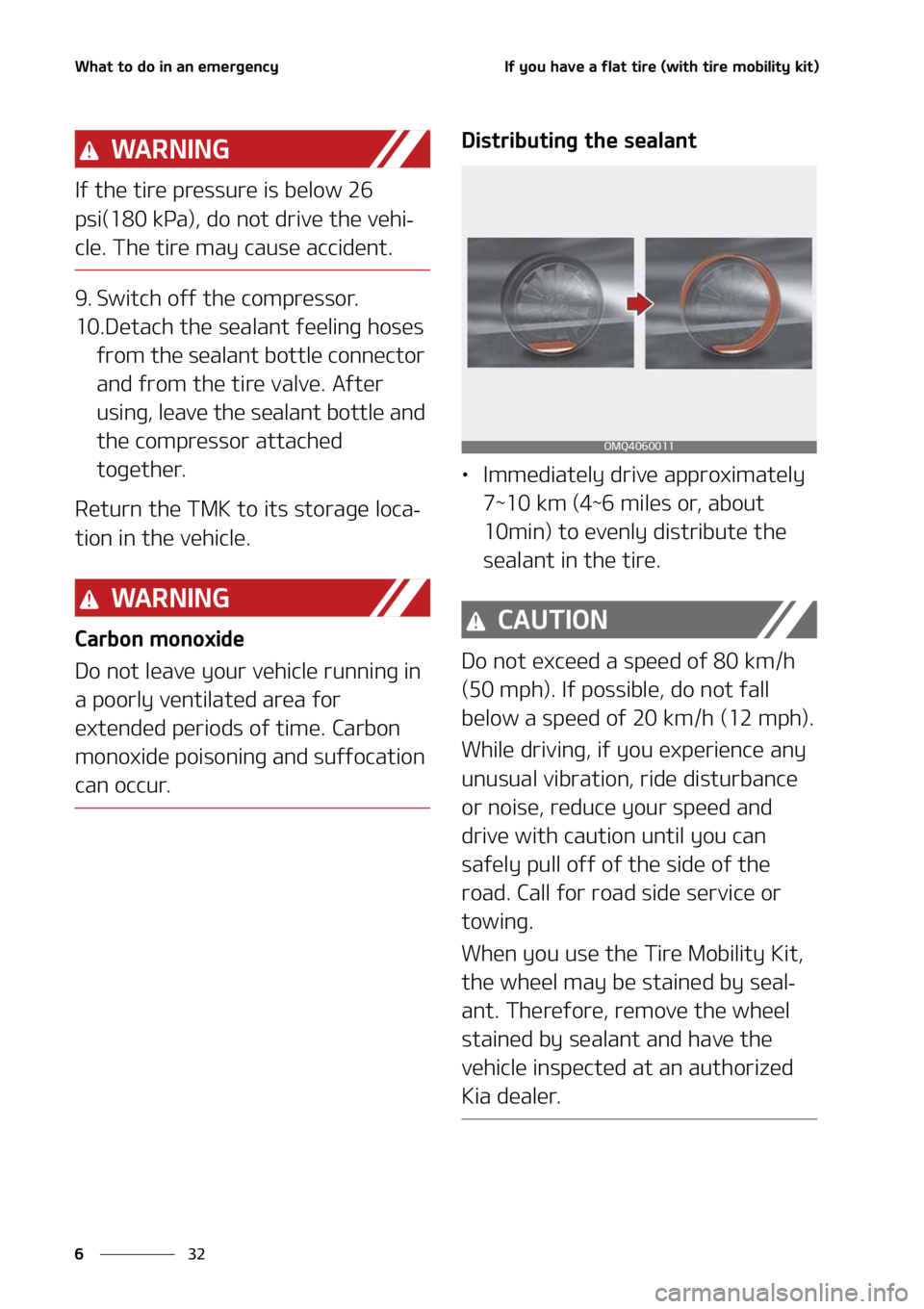 KIA SORENTO 2020  Owners Manual �8�I�B�U��U�P��E�P��J�O��B�O��F�N�F�S�H�F�O�D�Z
��
�
�*�G��Z�P�V��I�B�W�F��B��G�M�B�U��U�J�S�F��	�X�J�U�I��U�J�S�F��N�P�C�J�M�J�U�Z��L�J�U�

�8�" �3 �/ �* �/ �(
�*�G��U�I�F��U�J�S�F