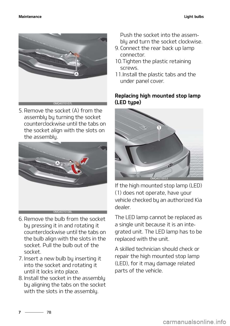 KIA SORENTO 2020  Owners Manual �.�B�J�O�U�F�O�B�O�D�F
��
�
�-�J�H�I�U��C�V�M�C�T
�� �3�F�N�P�W�F��U�I�F��T�P�D�L�F�U��	�"�
��G�S�P�N��U�I�F�
�B�T�T�F�N�C�M�Z��C�Z��U�V�S�O�J�O�H��U�I�F��T�P�D�L�F�U�
�D�P�V�O�U�F�S�