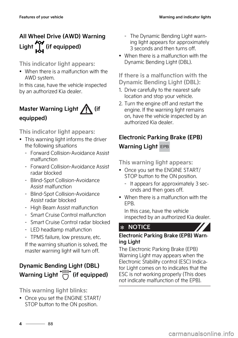 KIA STINGER 2023  Owners Manual ��F�B�U�V�S�F�T��P�G��Z�P�V�S��W�F�I�J�D�M�F
��
�
�8�B�S�O�J�O�H��B�O�E��J�O�E�J�D�B�U�P�S��M�J�H�I�U�T
�"�M�M��8�I�F�F�M��%�S�J�W�F��	�"�8�%�
��8�B�S�O�J�O�H�
�-�J�H�I�U� ��	�J�G��F