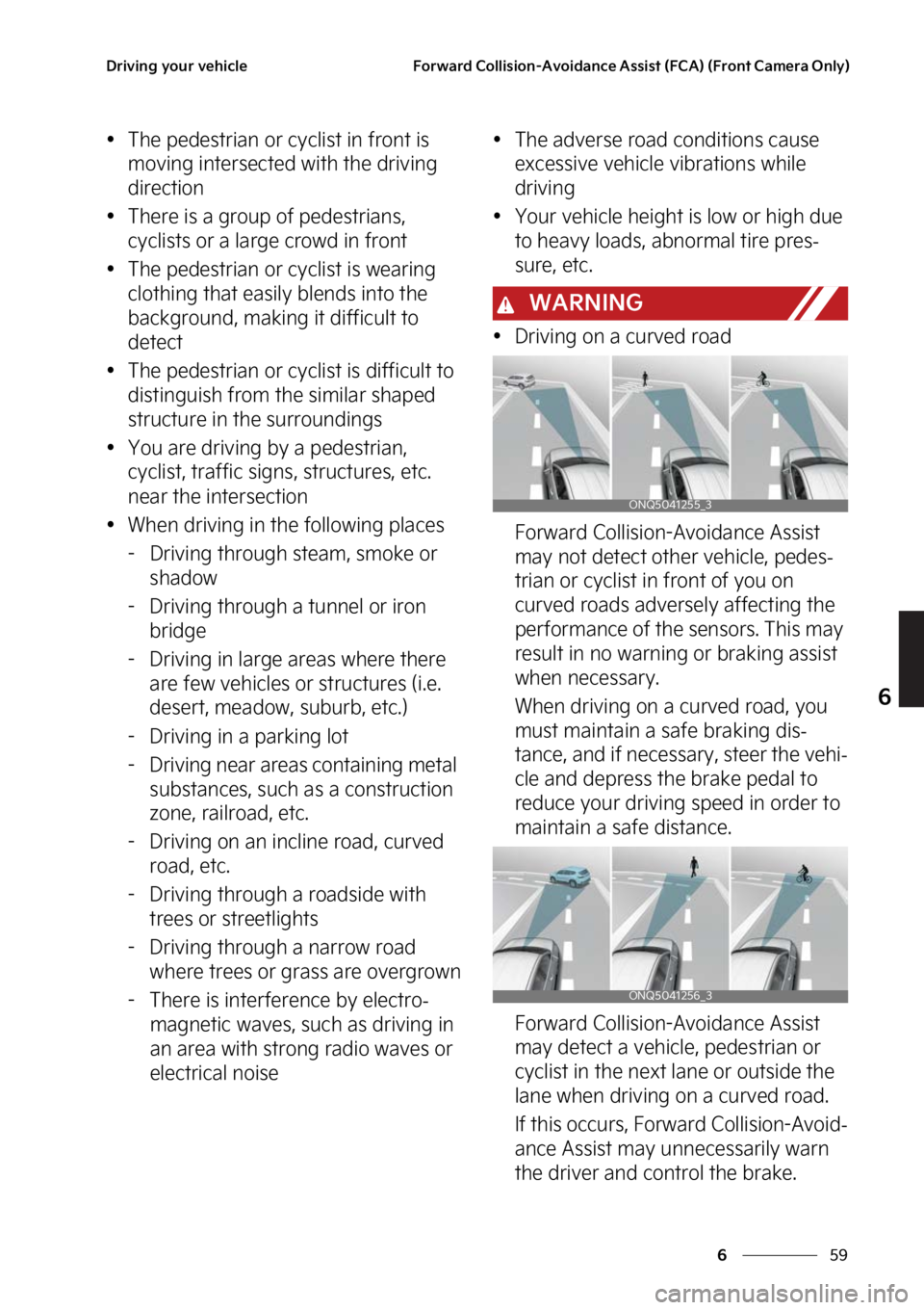 KIA SPORTAGE PHEV 2023  Owners Manual ��
�
�
�%�S�J�W�J�O�H��Z�P�V�S��W�F�I�J�D�M�F��P�S�X�B�S�E��$�P�M�M�J�T�J�P�O��"�W�P�J�E�B�O�D�F��"�T�T�J�T�U��	��$�"�
��	��S�P�O�U��$�B�N�F�S�B��0�O�M�Z�

