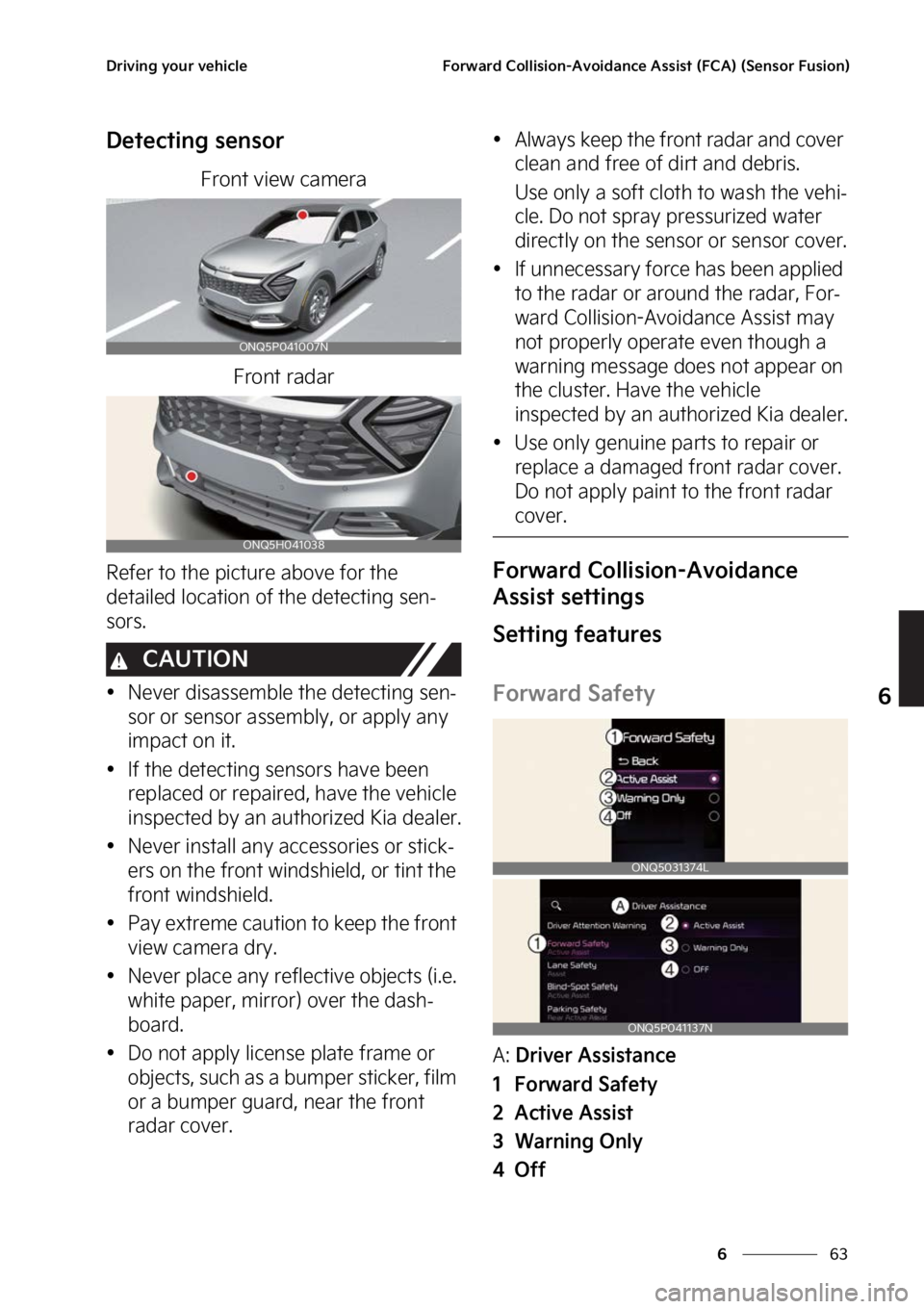 KIA SPORTAGE PHEV 2023  Owners Manual ��
�
�
�%�S�J�W�J�O�H��Z�P�V�S��W�F�I�J�D�M�F��P�S�X�B�S�E��$�P�M�M�J�T�J�P�O��"�W�P�J�E�B�O�D�F��"�T�T�J�T�U��	��$�"�
��	�4�F�O�T�P�S���V�T�J�P�O�

�%�F�U�F�D�U�J�O�H��T�F�O�T�P�S
��