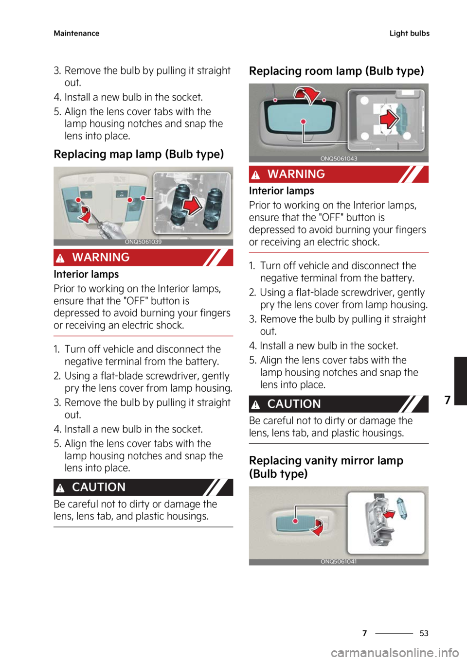 KIA SPORTAGE 2023  Owners Manual ��
�
�
�.�B�J�O�U�F�O�B�O�D�F�-�J�H�I�U��C�V�M�C�T
�� �3�F�N�P�W�F��U�I�F��C�V�M�C��C�Z��Q�V�M�M�J�O�H��J�U��T�U�S�B�J�H�I�U��P�V�U�
�� �*�O�T�U�B�M�M��B��O�F�X��C�V�M�C��J�O��U�