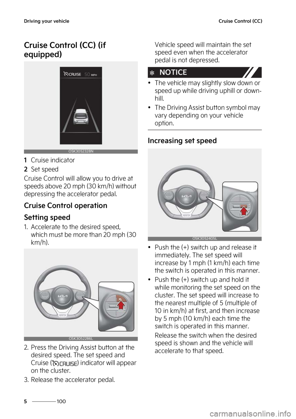 KIA SOUL 2023  Owners Manual �%�S�J�W�J�O�H��Z�P�V�S��W�F�I�J�D�M�F
���
�
�$�S�V�J�T�F��$�P�O�U�S�P�M��	�$�$�

�$�S�V�J�T�F��$�P�O�U�S�P�M��	�$�$�
��	�J�G�
�F�R�V�J�Q�Q�F�E�

���$�S�V�J�T�F��J�O�E�J�D�B�U�P�S
���