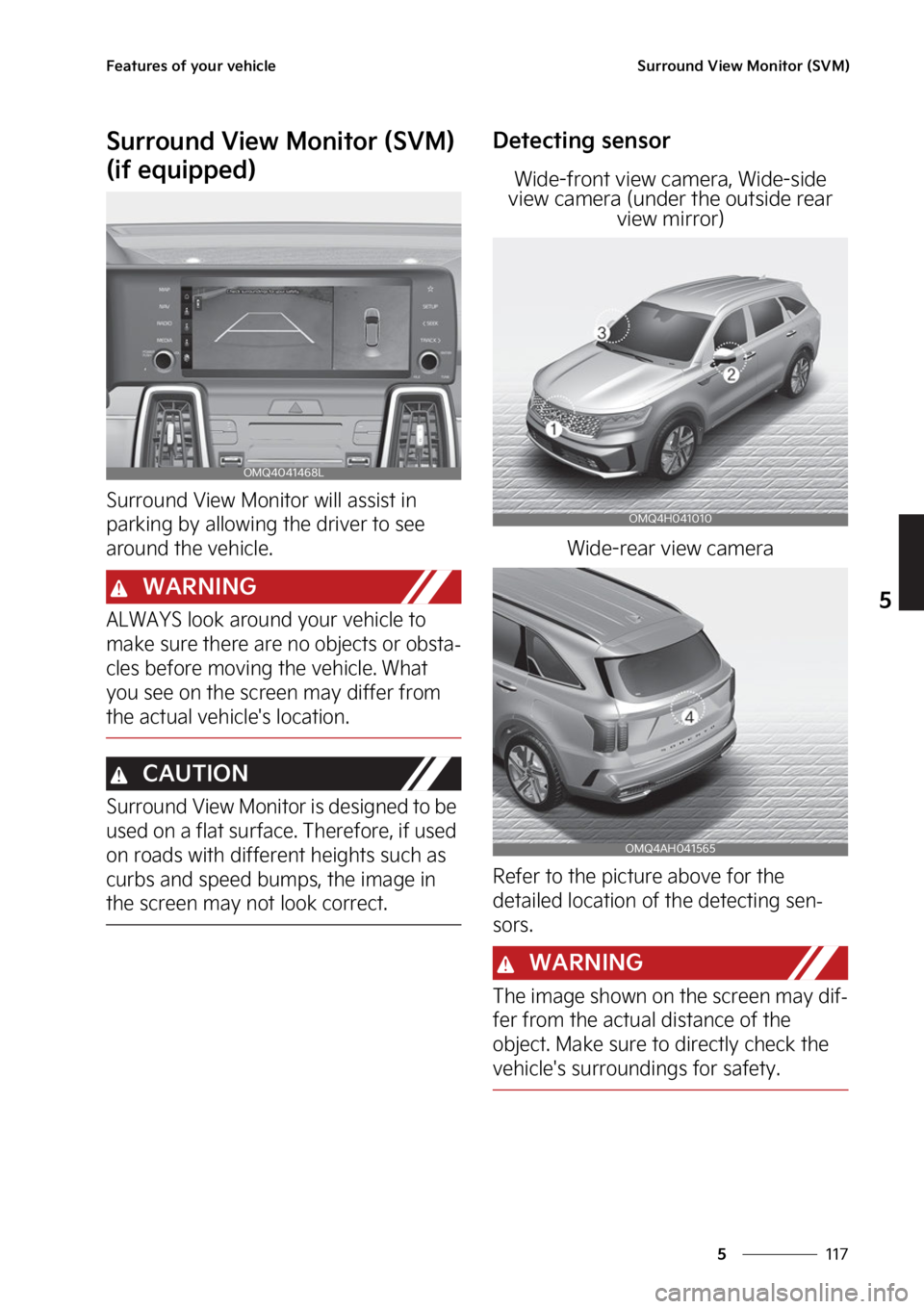 KIA SORENTO PHEV 2023  Owners Manual ���
�
�
��F�B�U�V�S�F�T��P�G��Z�P�V�S��W�F�I�J�D�M�F�4�V�S�S�P�V�O�E��7�J�F�X��.�P�O�J�U�P�S��	�4�7�.�

�4�V�S�S�P�V�O�E��7�J�F�X��.�P�O�J�U�P�S��	�4�7�.�
�
�	�J�G��F�R�V�J�Q�Q�F�E�

