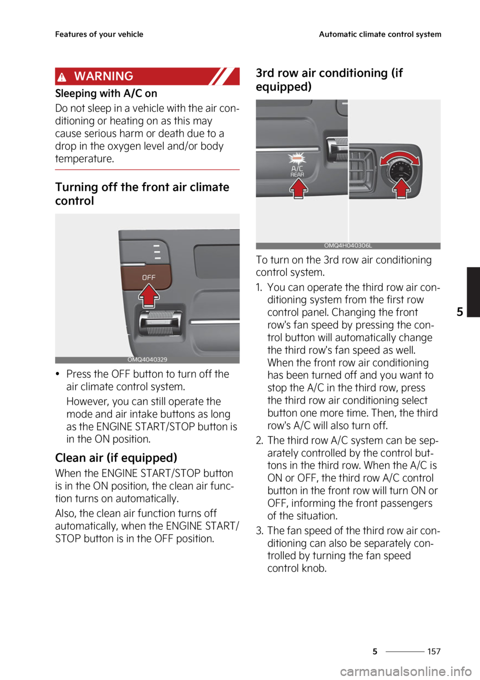 KIA SORENTO PHEV 2023  Owners Manual ���
�
�
��F�B�U�V�S�F�T��P�G��Z�P�V�S��W�F�I�J�D�M�F�"�V�U�P�N�B�U�J�D��D�M�J�N�B�U�F��D�P�O�U�S�P�M��T�Z�T�U�F�N
�8�"�3�/�*�/�(
�4�M�F�F�Q�J�O�H��X�J�U�I��"��$��P�O
�%�P��O�P�U��T�M
