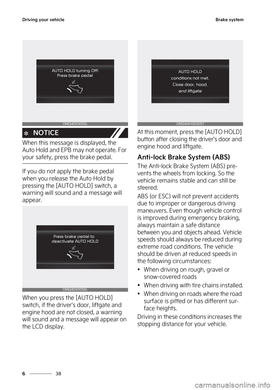 KIA SORENTO PHEV 2023  Owners Manual �%�S�J�W�J�O�H��Z�P�V�S��W�F�I�J�D�M�F
��
�
�#�S�B�L�F��T�Z�T�U�F�N
�/�0�5�*�$�&
�8�I�F�O��U�I�J�T��N�F�T�T�B�H�F��J�T��E�J�T�Q�M�B�Z�F�E�
��U�I�F�
�"�V�U�P��)�P�M�E��B�O�E��&�1�#��N�B
