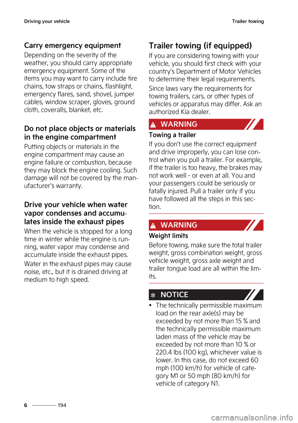KIA SORENTO PHEV 2023  Owners Manual �%�S�J�W�J�O�H��Z�P�V�S��W�F�I�J�D�M�F
���
�
�5�S�B�J�M�F�S��U�P�X�J�O�H
�$�B�S�S�Z��F�N�F�S�H�F�O�D�Z��F�R�V�J�Q�N�F�O�U
�%�F�Q�F�O�E�J�O�H��P�O��U�I�F��T�F�W�F�S�J�U�Z��P�G��U�I�F�
�X