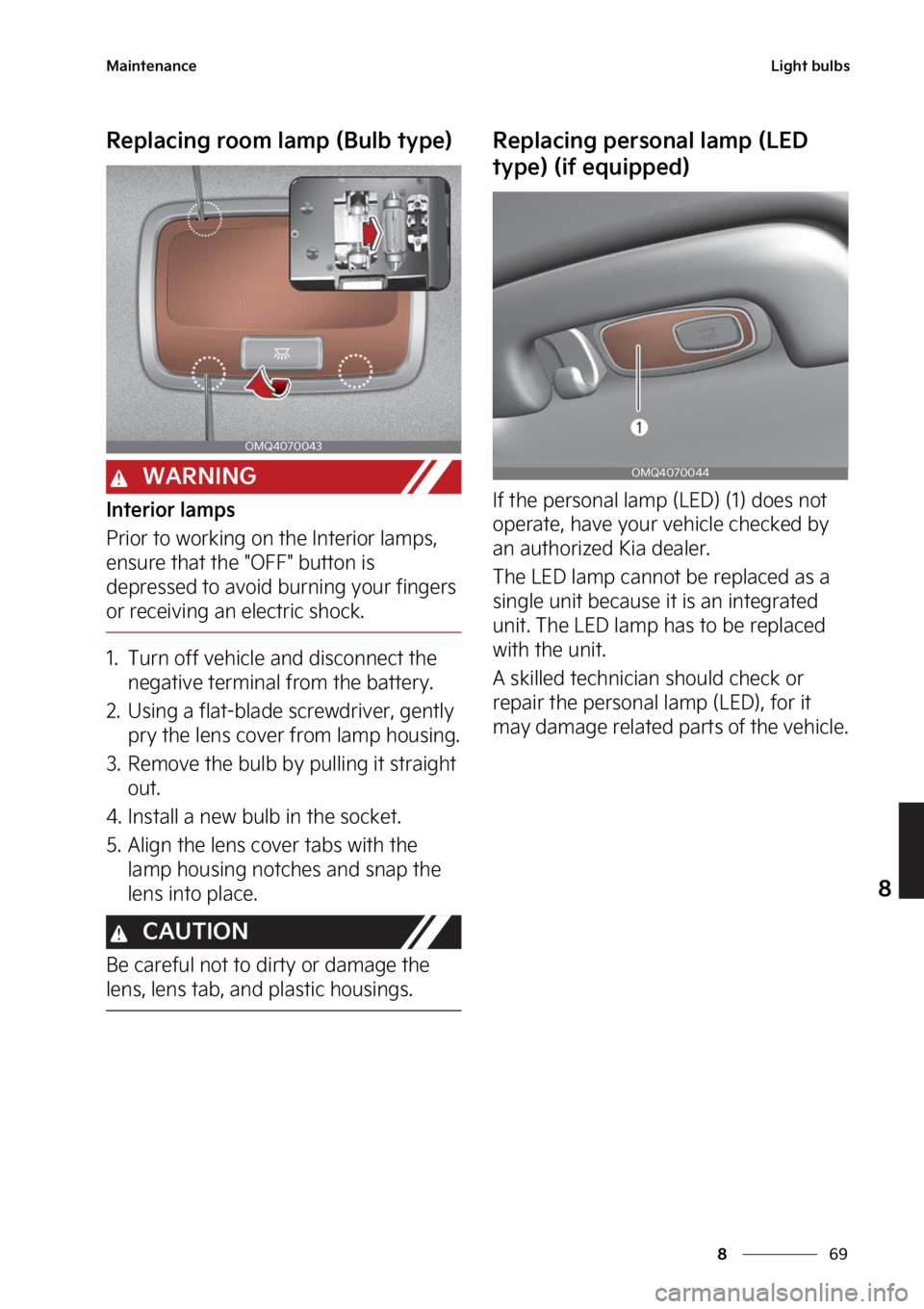 KIA SORENTO PHEV 2023  Owners Manual ��
�
�
�.�B�J�O�U�F�O�B�O�D�F�-�J�H�I�U��C�V�M�C�T
�3�F�Q�M�B�D�J�O�H��S�P�P�N��M�B�N�Q��	�#�V�M�C��U�Z�Q�F�

�8�"�3�/�*�/�(
�*�O�U�F�S�J�P�S��M�B�N�Q�T
�1�S�J�P�S��U�P��X�P�S�L�J�O�H��P�