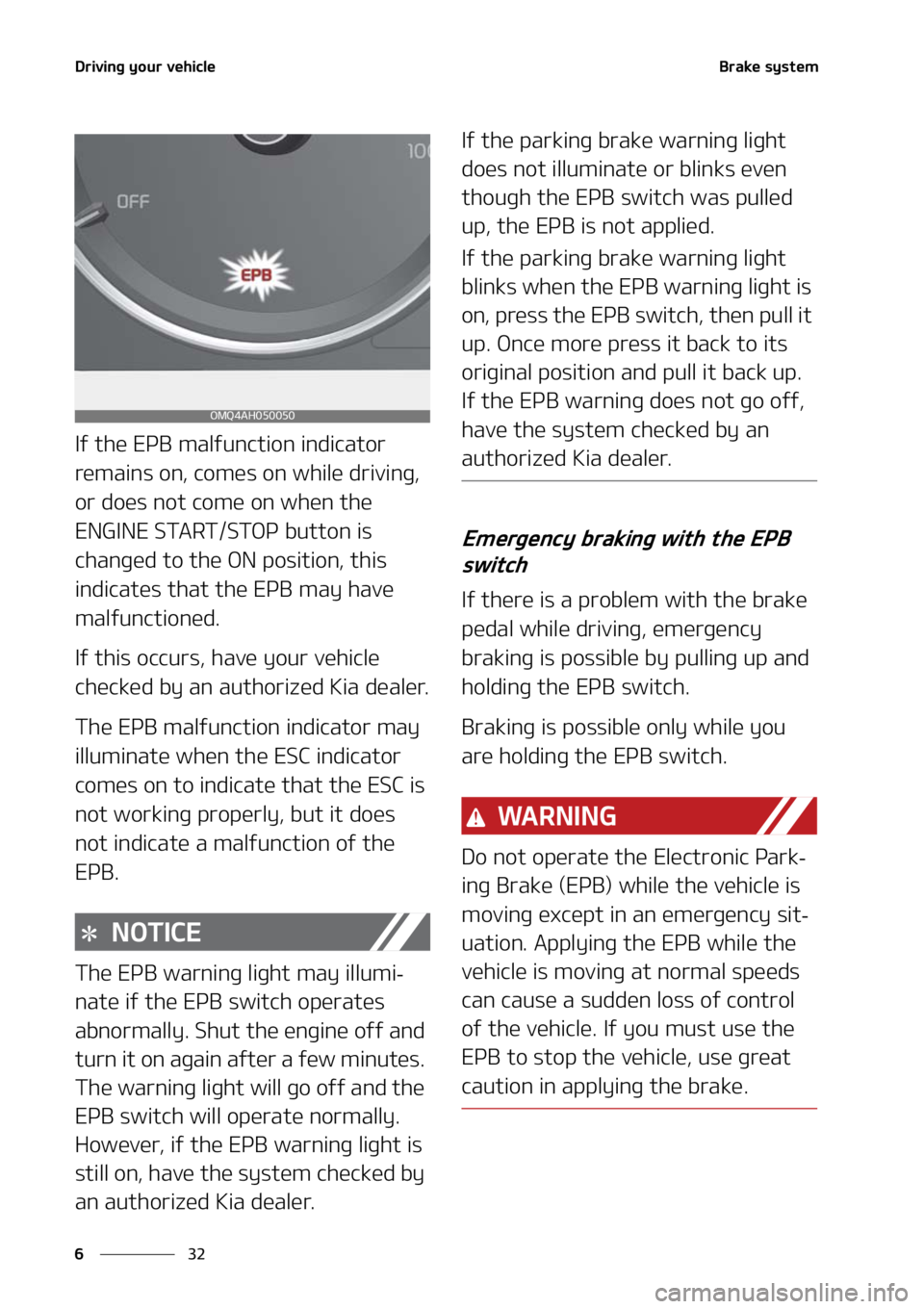 KIA SORENTO HYBRID 2021  Owners Manual �%�S�J�W�J�O�H��Z�P�V�S��W�F�I�J�D�M�F
��
�
�#�S�B�L�F��T�Z�T�U�F�N
�*�G��U�I�F��&�1�#��N�B�M�G�V�O�D�U�J�P�O��J�O�E�J�D�B�U�P�S�
�S�F�N�B�J�O�T��P�O�
��D�P�N�F�T��P�O��X�I�J�M�F��E�S�