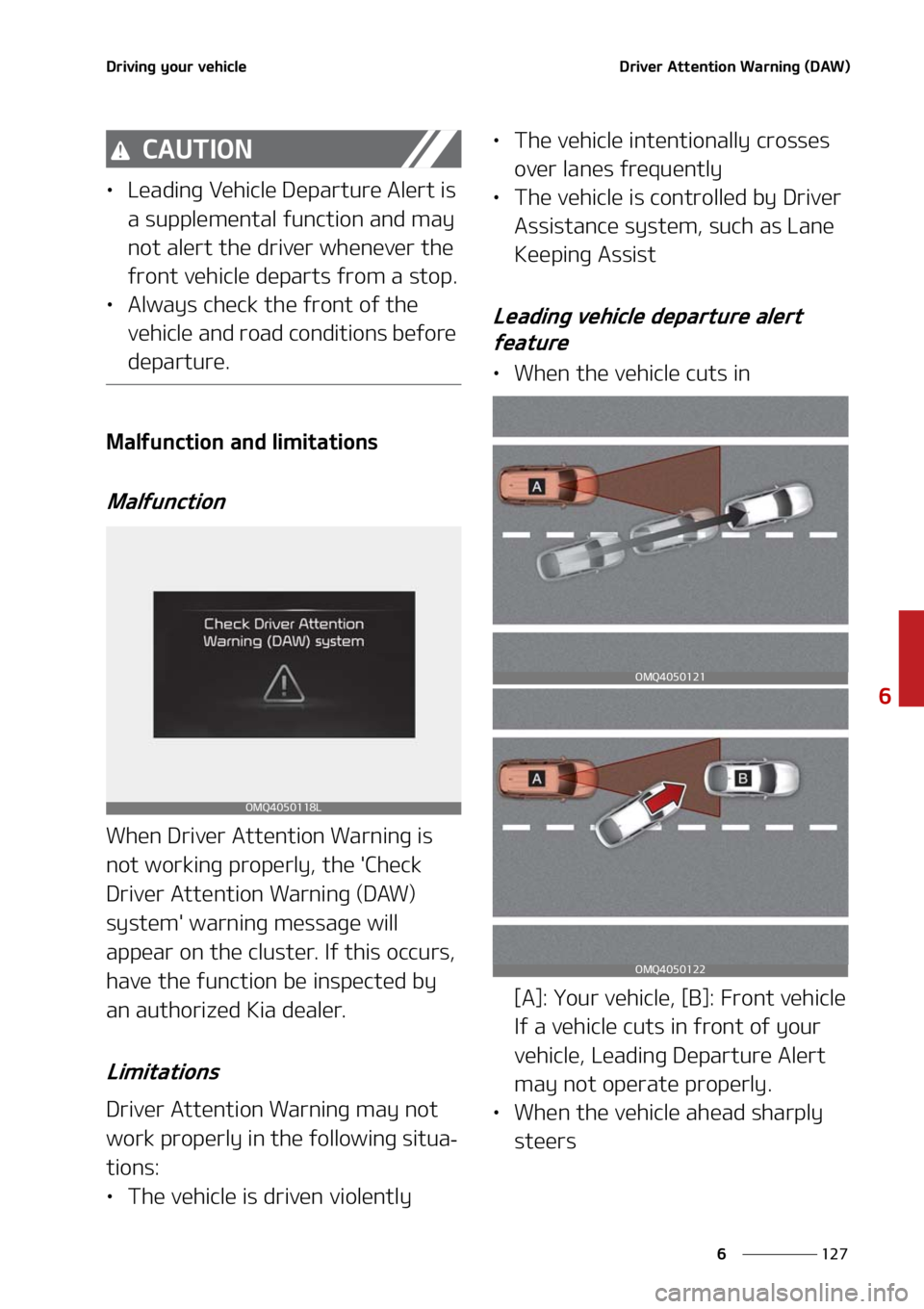 KIA SORENTO HYBRID 2021  Owners Manual ���
�
�
�%�S�J�W�J�O�H��Z�P�V�S��W�F�I�J�D�M�F�%�S�J�W�F�S��"�U�U�F�O�U�J�P�O��8�B�S�O�J�O�H��	�%�"�8�

�$�"�6�5�*�0�/
LÜ�-�F�B�E�J�O�H��7�F�I�J�D�M�F��%�F�Q�B�S�U�V�S�F��"�M�F�S�U��J�T