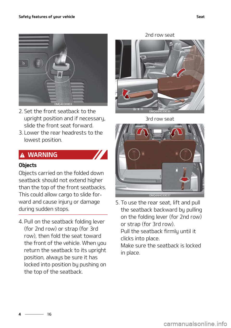 KIA SORENTO HYBRID 2021  Owners Manual �4�B�G�F�U�Z��G�F�B�U�V�S�F�T��P�G��Z�P�V�S��W�F�I�J�D�M�F
��
�
�4�F�B�U
�� �4�F�U��U�I�F��G�S�P�O�U� �T�F�B�U�C�B�D�L��U�P��U�I�F�
�V�Q�S�J�H�I�U��Q�P�T�J�U�J�P�O��B �O�E��J�G��O�F