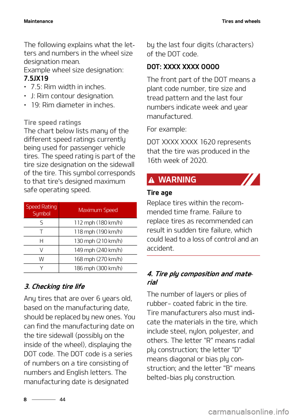 KIA SORENTO HYBRID 2021  Owners Manual �.�B�J�O�U�F�O�B�O�D�F
��
�
�5�J�S�F�T��B�O�E��X�I�F�F�M�T
�5�I�F��G�P�M�M�P�X�J�O�H��F�Y�Q�M�B�J�O�T��X�I�B�U��U�I�F��M�F�U-
�U�F�S�T��B�O�E��O�V�N�C�F�S�T��J�O��U�I�F��X�I�F�F�M��T�J