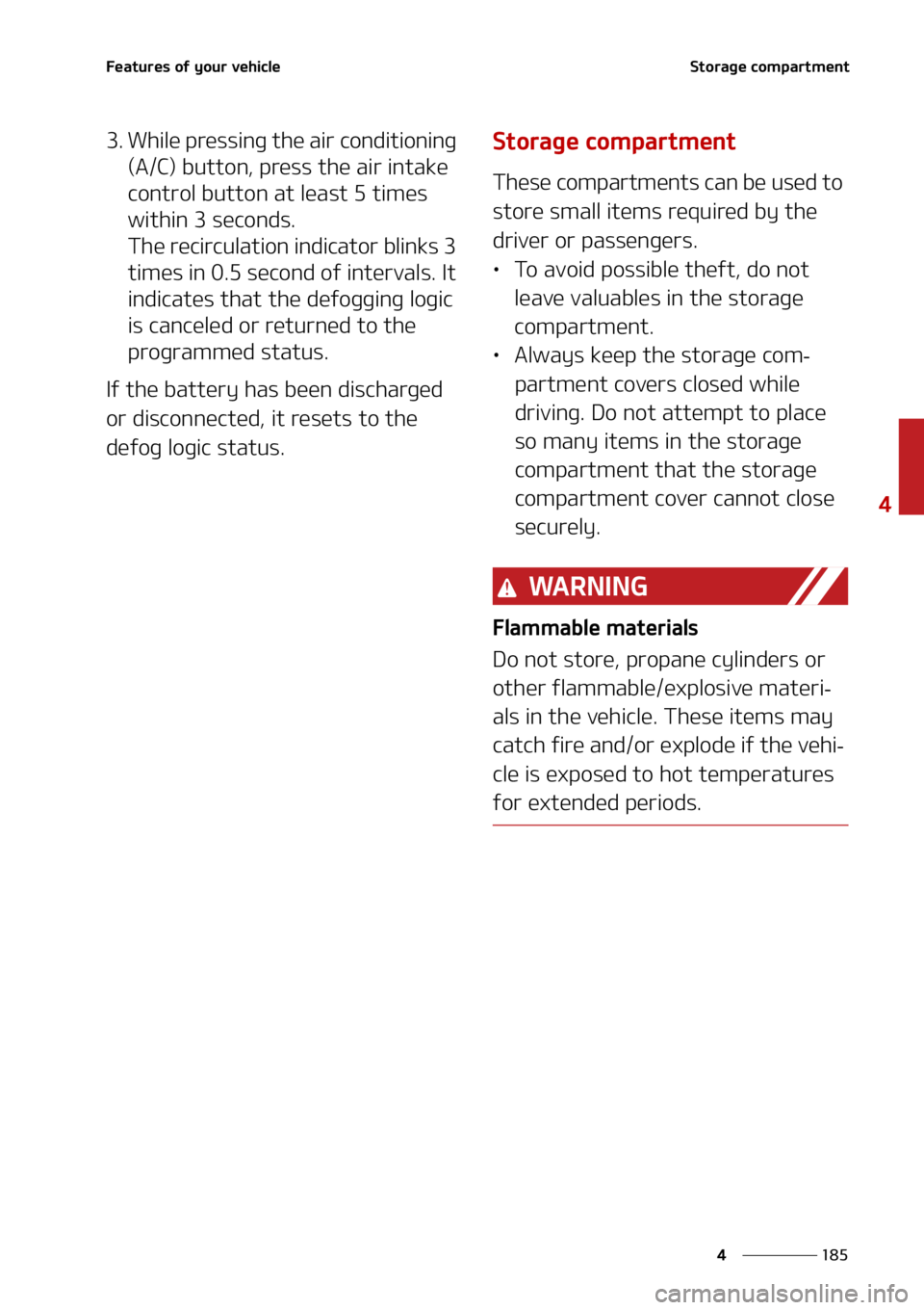 KIA SORENTO 2021  Owners Manual ���
�
�
��F�B�U�V�S�F�T��P�G��Z�P�V�S��W�F�I�J�D�M�F�4�U�P�S�B�H�F��D�P�N�Q�B�S�U�N�F�O�U
�� �8�I�J�M�F��Q�S�F�T�T�J�O�H��U�I�F��B�J�S��D�P�O�E�J�U�J�P�O�J�O�H��	�"��$�
��C�V�U�U�P�