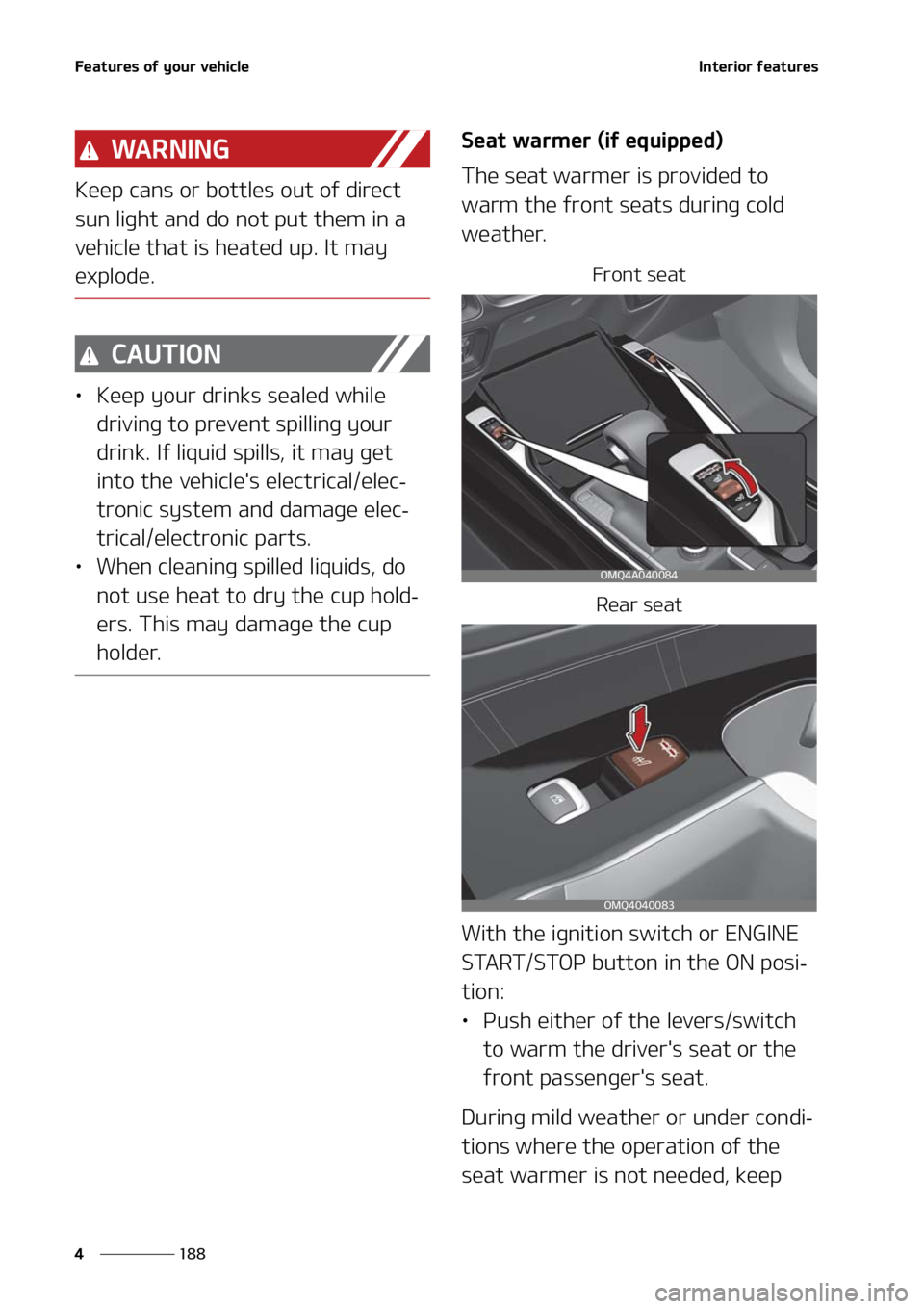 KIA SORENTO 2021  Owners Manual ��F�B�U�V�S�F�T��P�G��Z�P�V�S��W�F�I�J�D�M�F
���
�
�*�O�U�F�S�J�P�S��G�F�B�U�V�S�F�T
�8�" �3 �/ �* �/ �(
�,�F�F�Q��D�B�O�T��P�S��C�P�U�U�M�F�T��P�V�U��P�G��E�J�S�F�D�U�
�T�V�O��M�J�H�